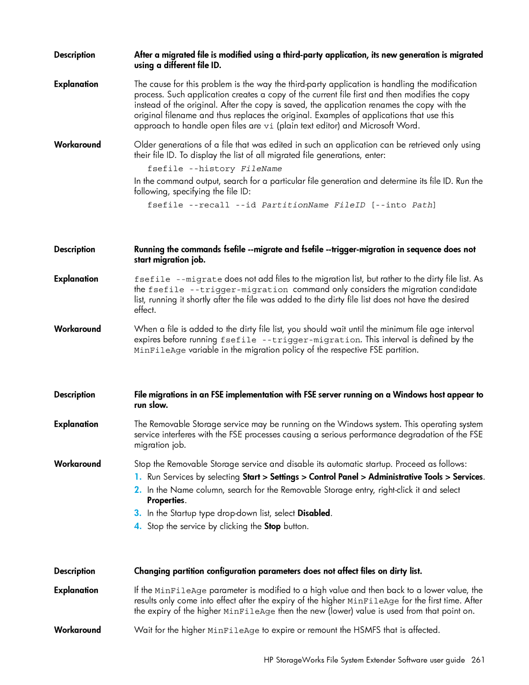 HP File System Extender (FSE) manual Fsefile --history FileName, Fsefile --recall --id PartitionName FileID --into Path 