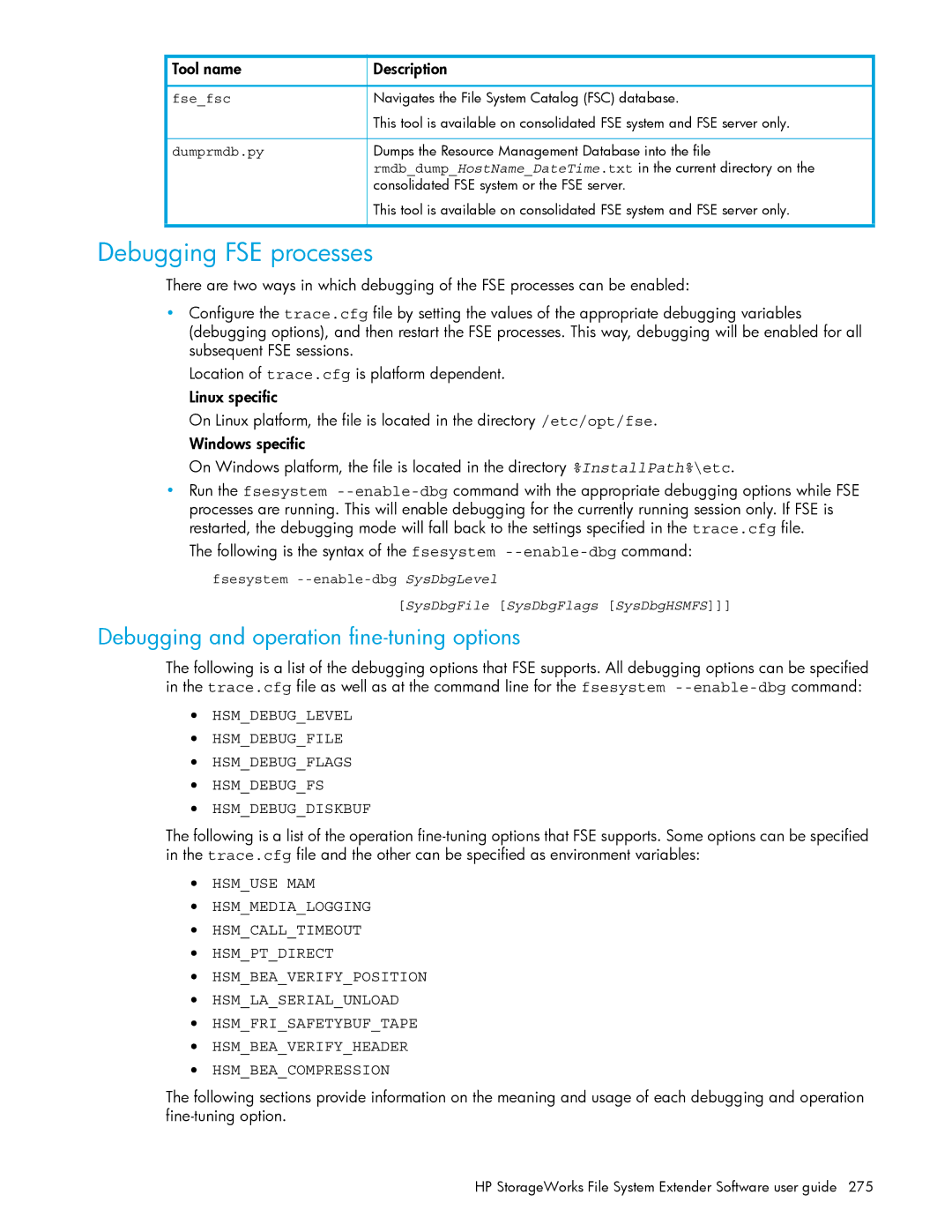 HP File System Extender (FSE) Debugging FSE processes, Debugging and operation fine-tuning options, Tool name Description 