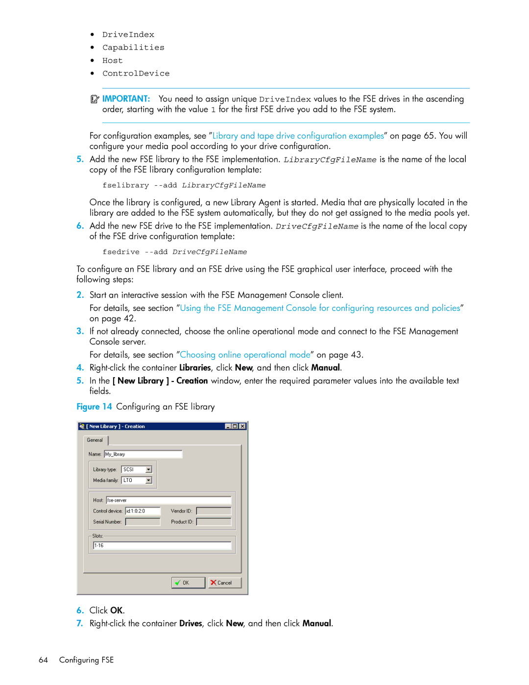 HP File System Extender (FSE) manual DriveIndex Capabilities Host ControlDevice, Fselibrary --addLibraryCfgFileName 