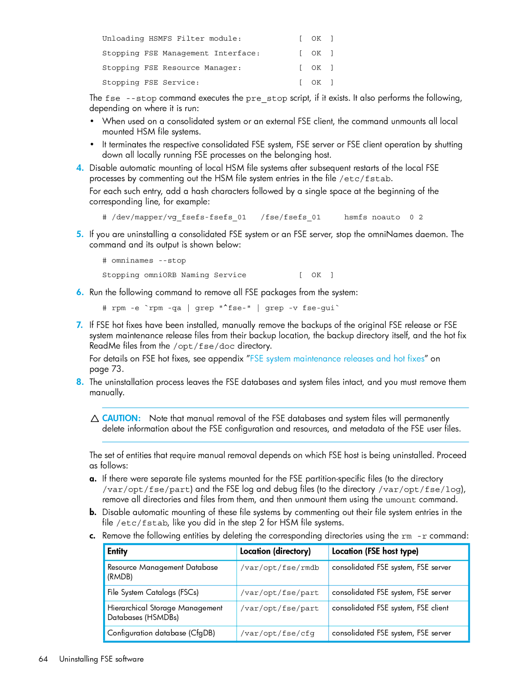 HP File System Extender (FSE) manual Resource Manager Stopping, # omninames --stop Stopping omniORB Naming Service 