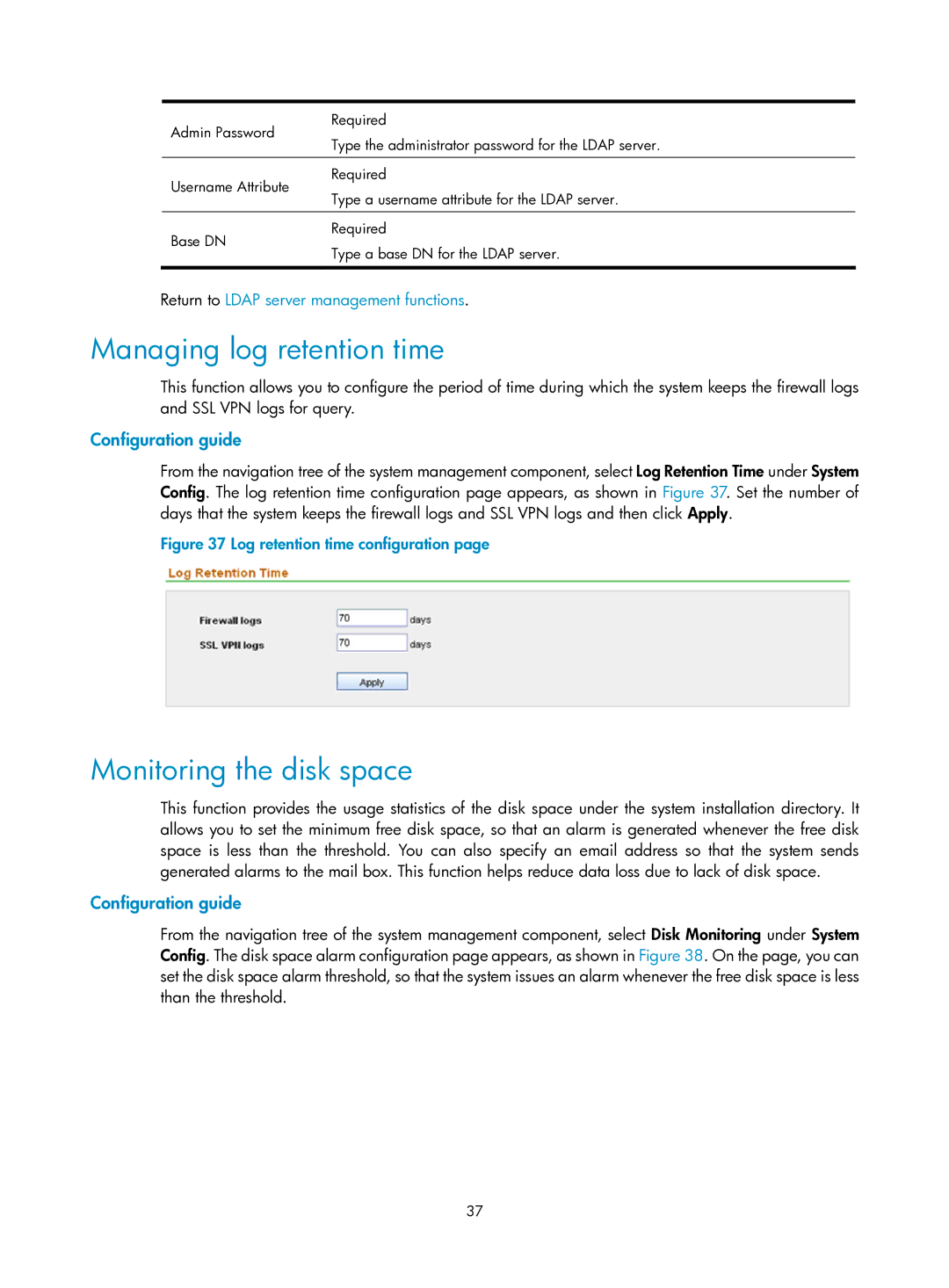 HP Firewall manual Managing log retention time, Monitoring the disk space 