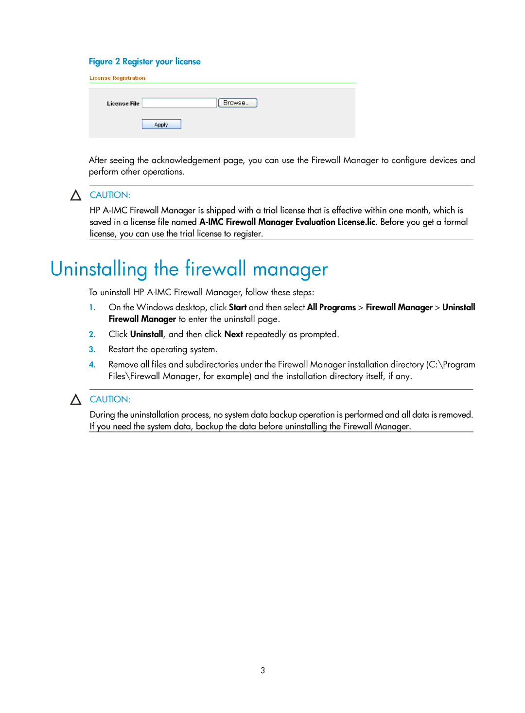 HP Firewall manual Uninstalling the firewall manager, Register your license 