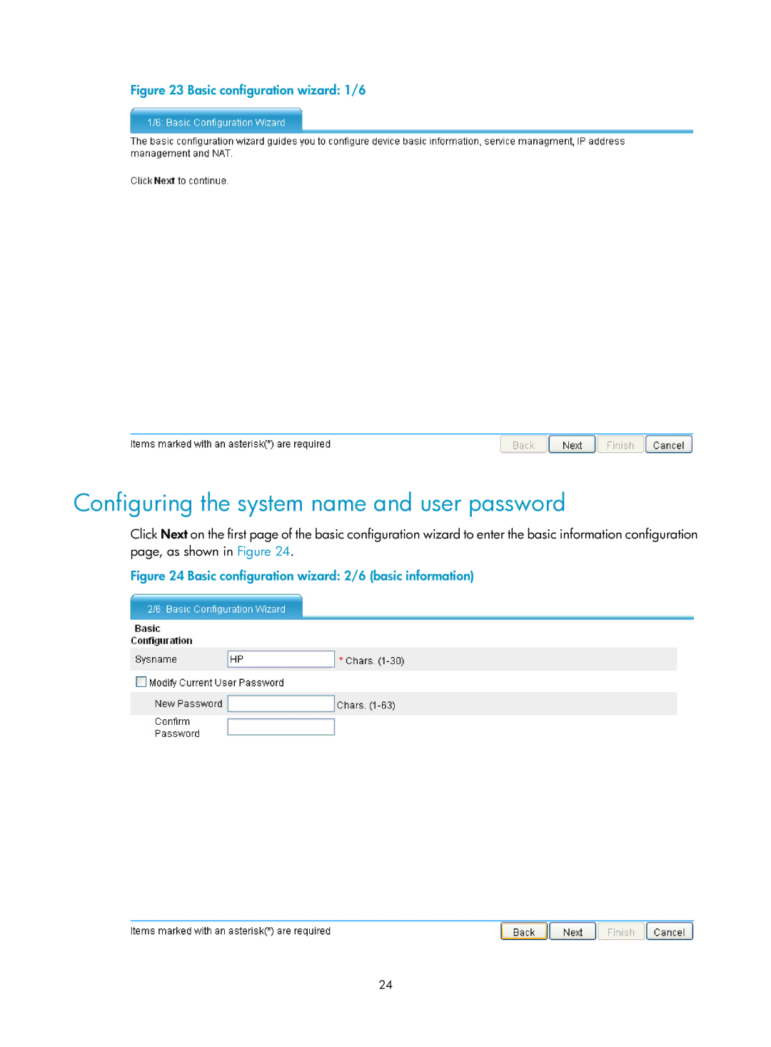 HP Firewall manual Configuring the system name and user password, Basic configuration wizard 1/6 