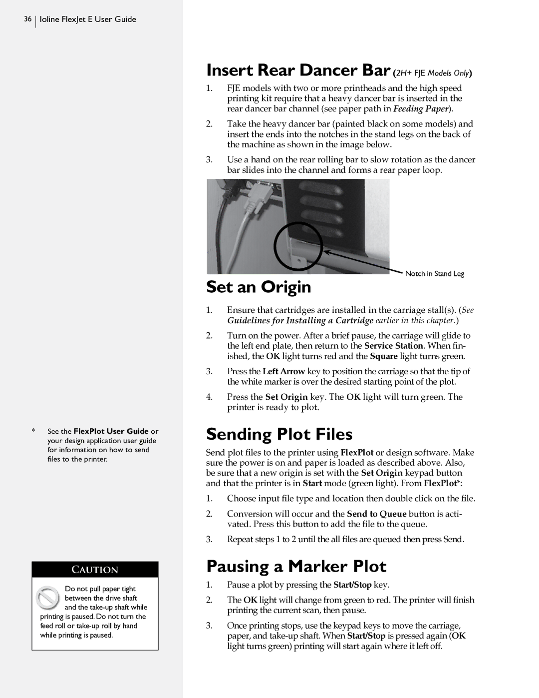 HP FlexJet E manual Insert Rear Dancer Bar2H+ FJE Models Only, Set an Origin, Sending Plot Files, Pausing a Marker Plot 