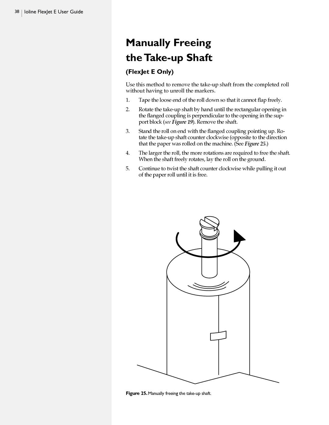 HP FlexJet E, StudioJet manual Manually Freeing Take-up Shaft, Manually freeing the take-up shaft 