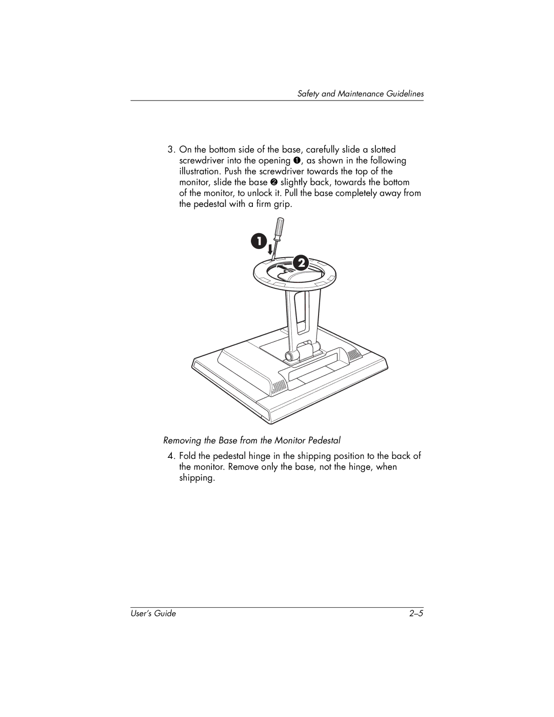 HP FP9419 manual Removing the Base from the Monitor Pedestal 