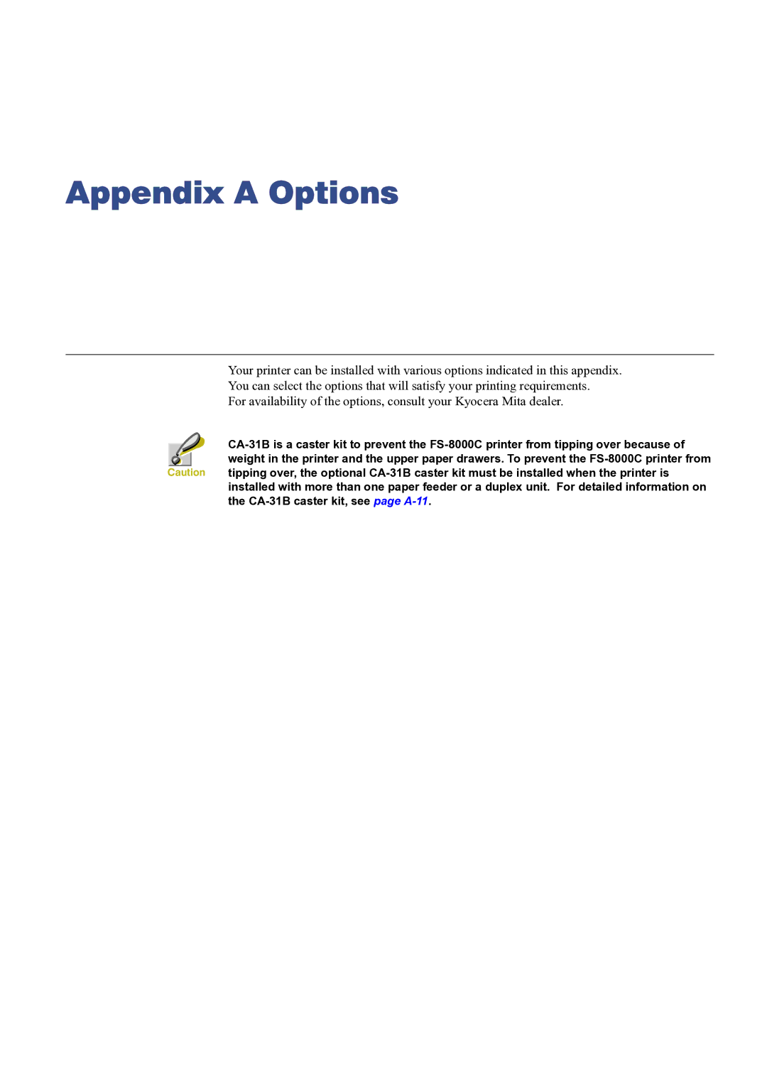 HP FS-8000C manual Appendix a Options 