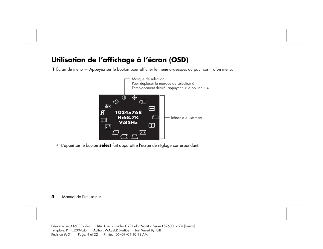 HP FS7600 manual Utilisation de l’affichage à l’écran OSD, 1024x768 H68.7K V85Hz 