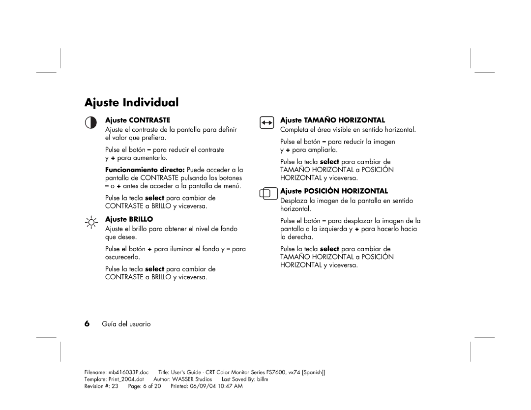 HP FS7600 manual Ajuste Individual, Ajuste Contraste, Ajuste Brillo, Ajuste Tamaño Horizontal, Ajuste Posición Horizontal 