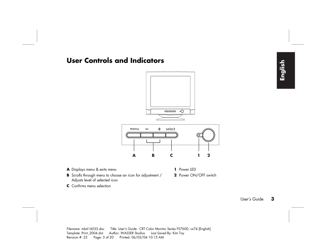 HP FS7600 manual User Controls and Indicators 