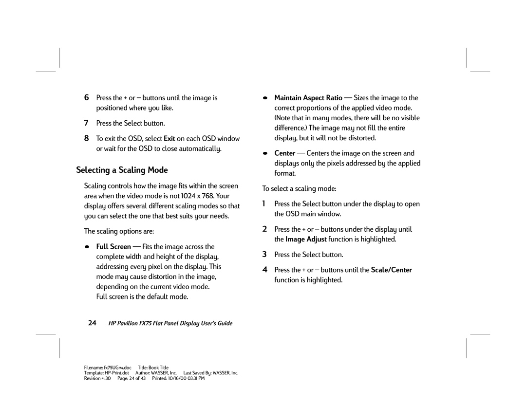 HP FX75 manual Selecting a Scaling Mode, Scaling options are 