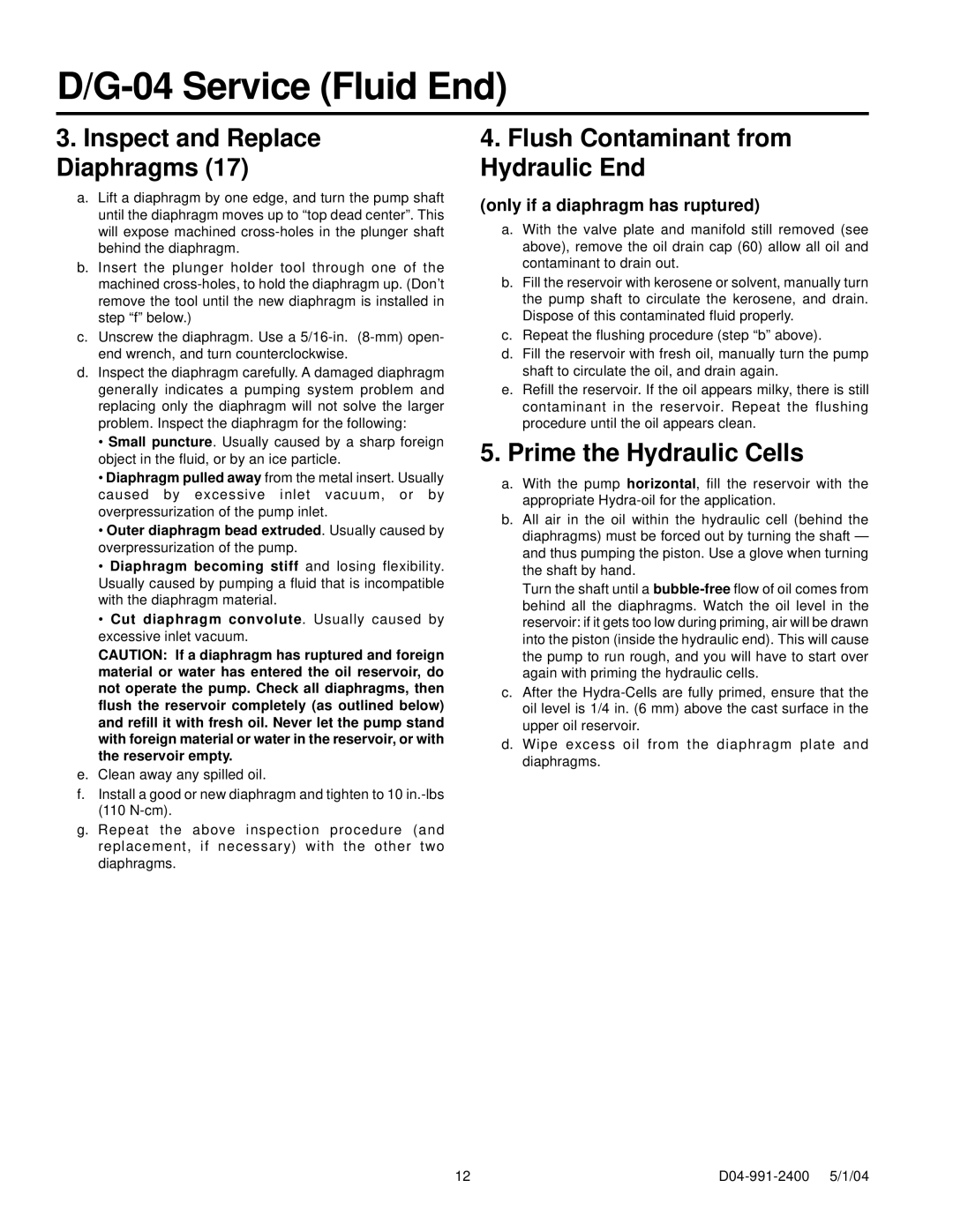 HP G-04, D-04 manual Inspect and Replace Diaphragms, Flush Contaminant from Hydraulic End, Prime the Hydraulic Cells 