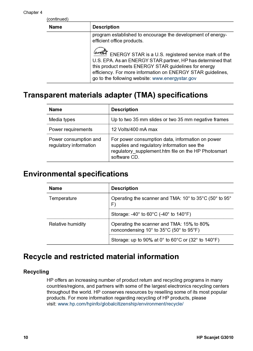 HP G 3010 Transparent materials adapter TMA specifications, Environmental specifications, Recycling, Name Description 