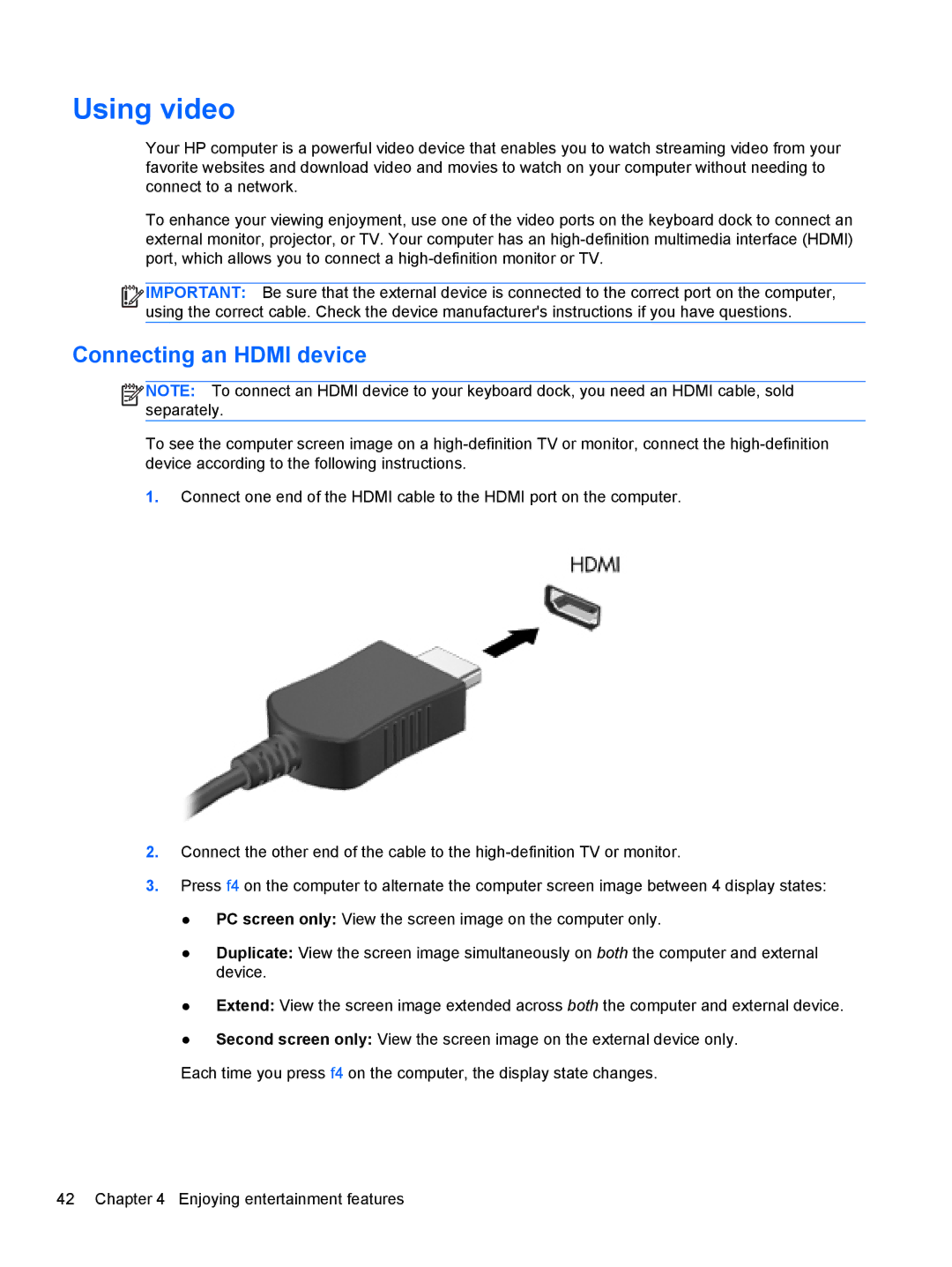 HP g012nr manual Using video, Connecting an Hdmi device 