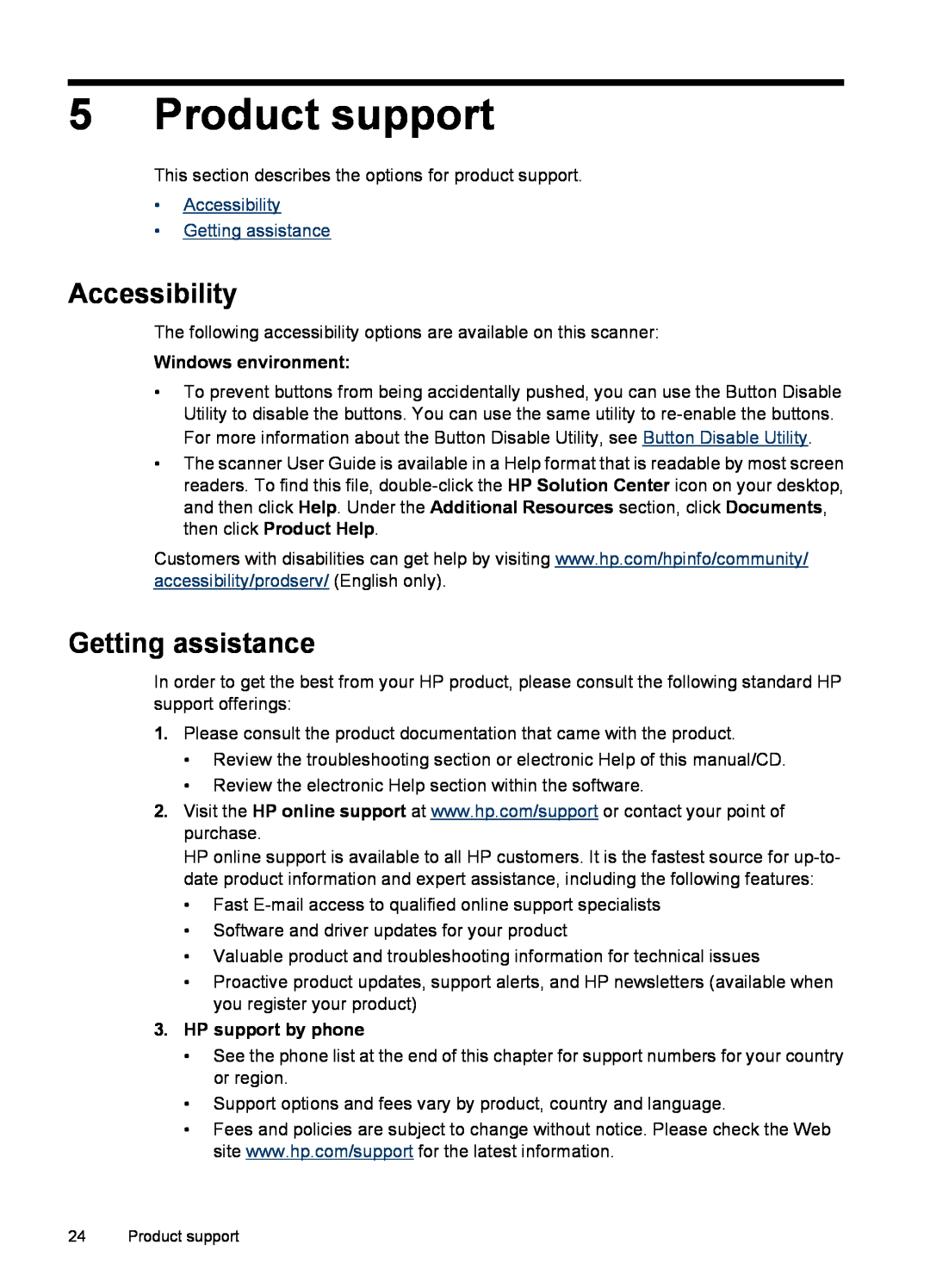 HP G3110 L2698A manual Product support, Accessibility Getting assistance, Windows environment, HP support by phone 