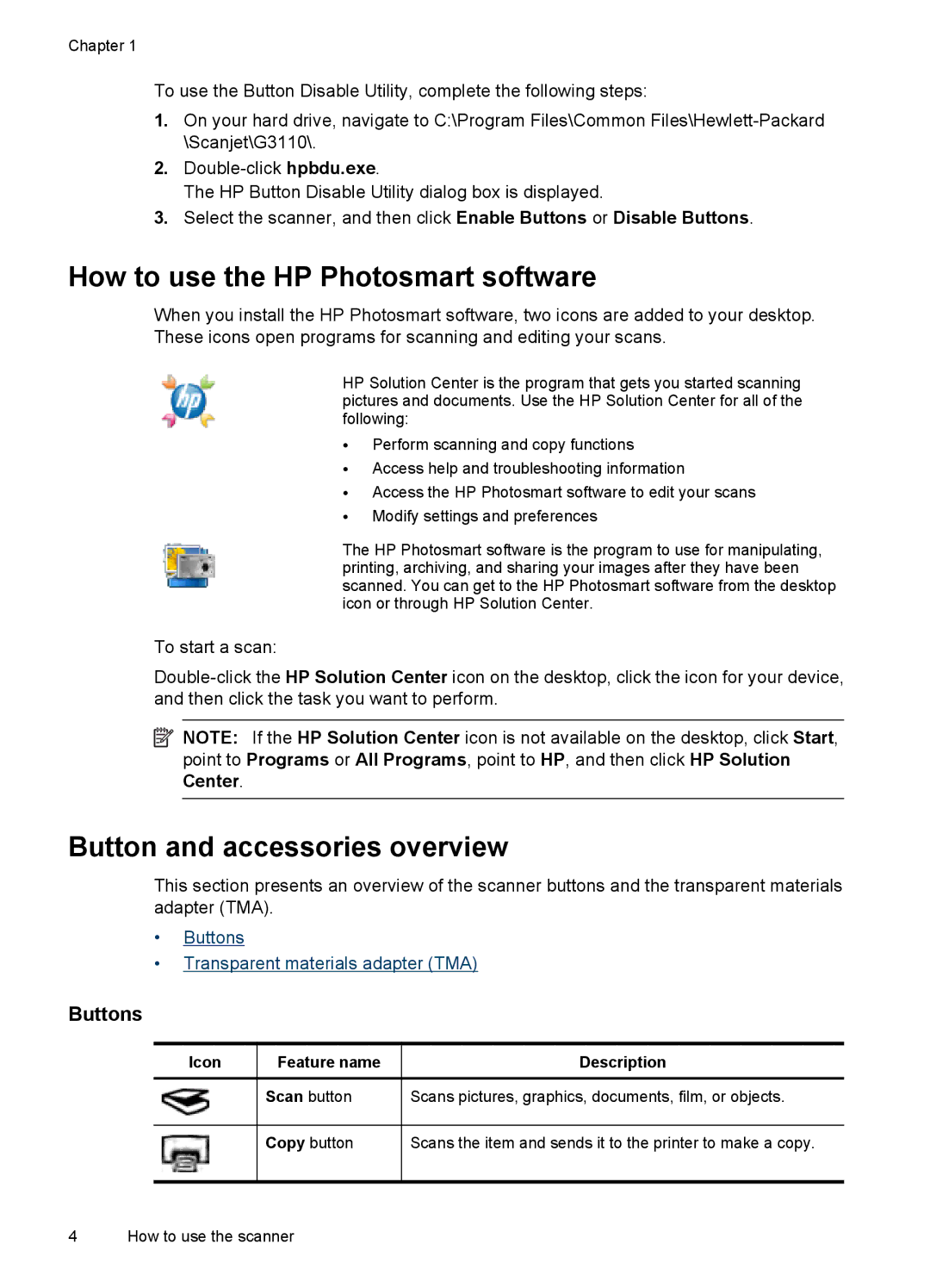 HP G3110 Photo manual How to use the HP Photosmart software, Button and accessories overview, Buttons 