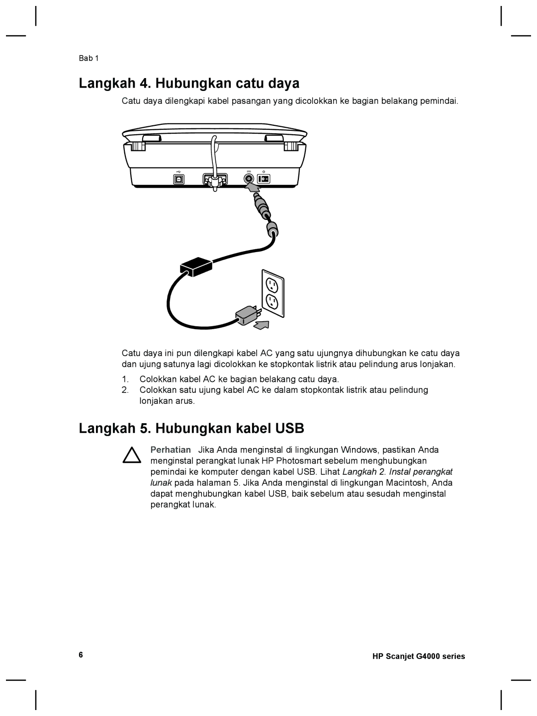 HP G4010 Photo manual Langkah 4. Hubungkan catu daya, Langkah 5. Hubungkan kabel USB 