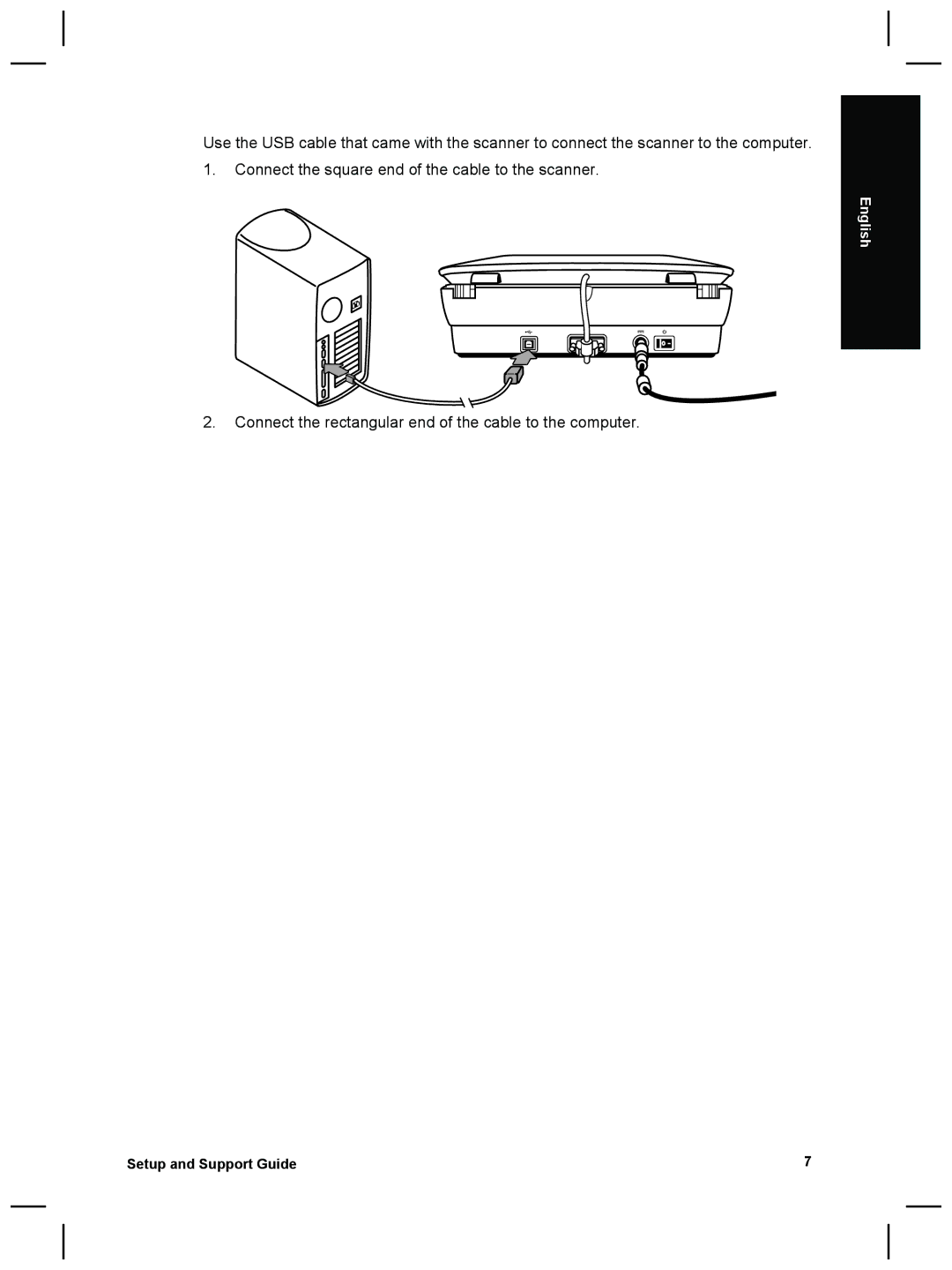 HP G4010 Photo manual Connect the rectangular end of the cable to the computer 