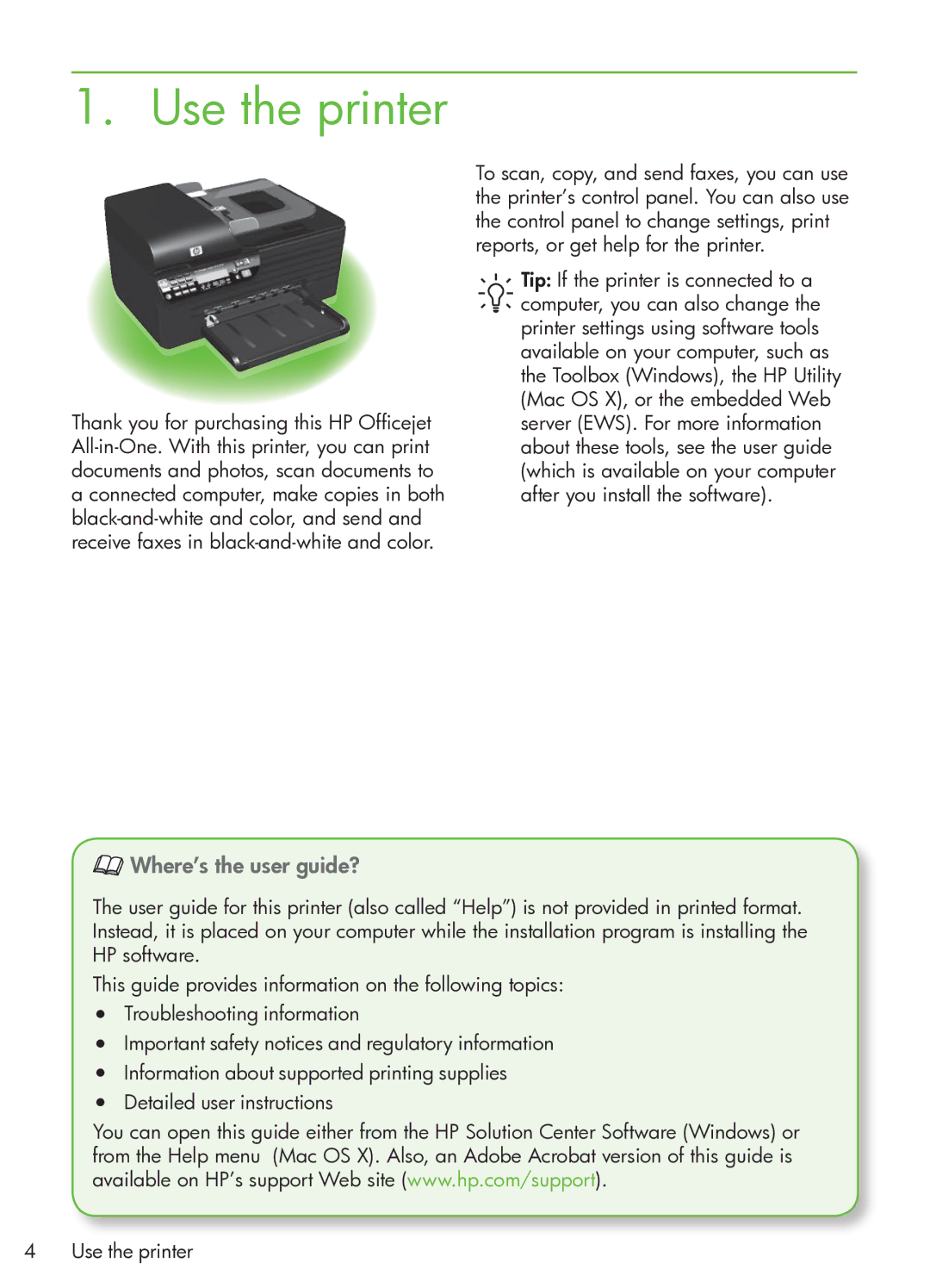 HP G510 manual Use the printer, Where’s the user guide? 