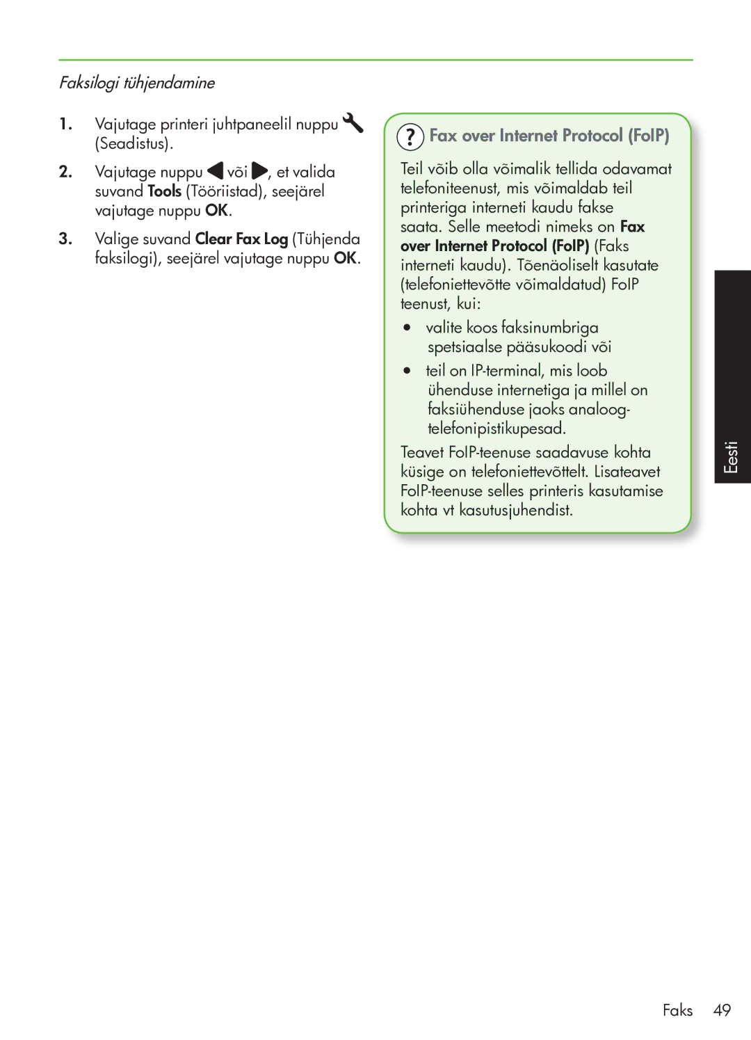 HP G510 manual Fax over Internet Protocol FoIP, Faksilogi tühjendamine 