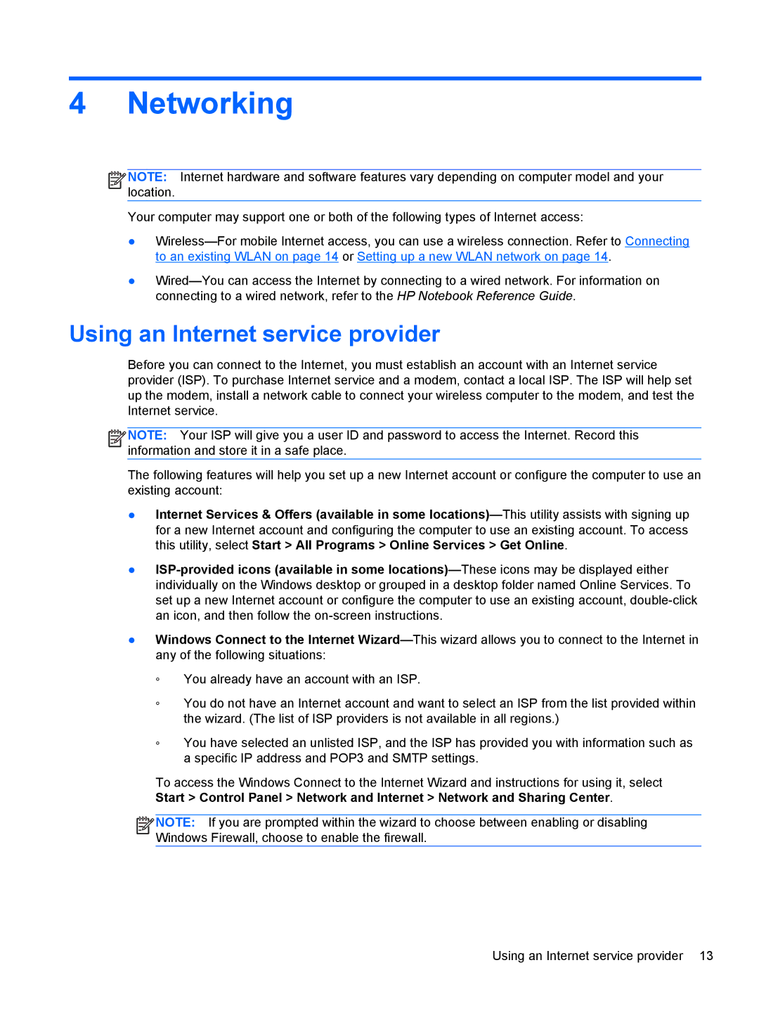 HP g6-1c62us manual Networking, Using an Internet service provider 