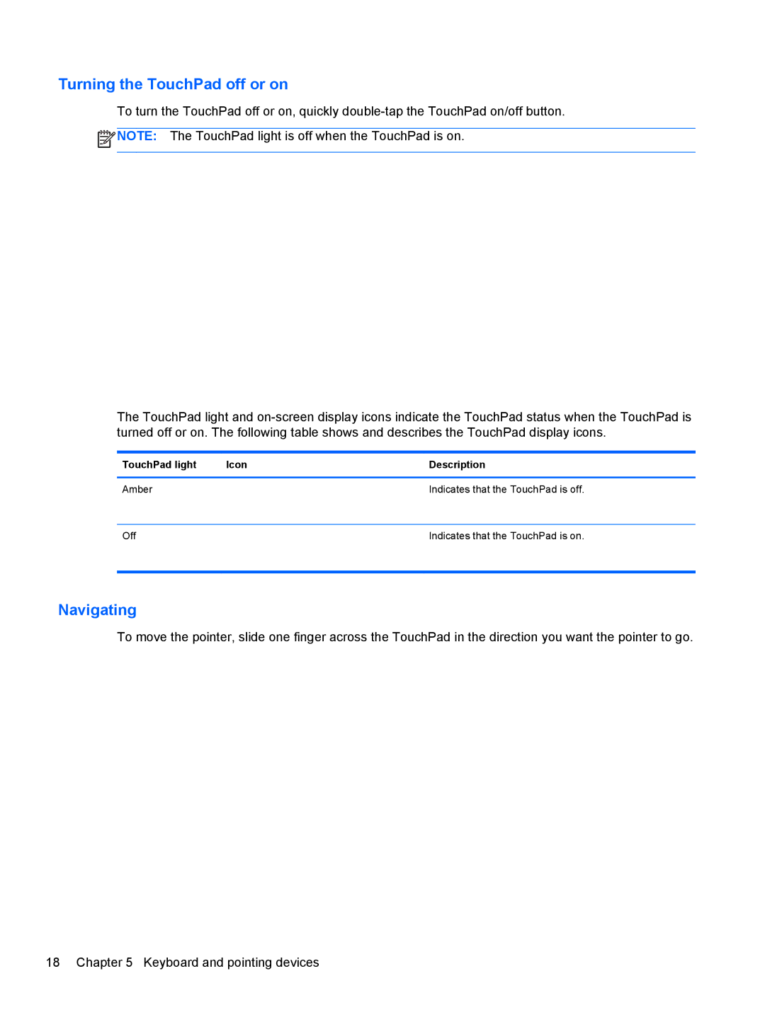HP g6-1c62us manual Turning the TouchPad off or on, TouchPad light Icon Description 