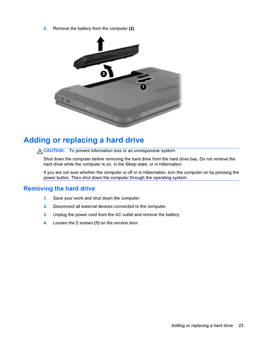 HP g6-1c62us manual Adding or replacing a hard drive, Removing the hard drive 