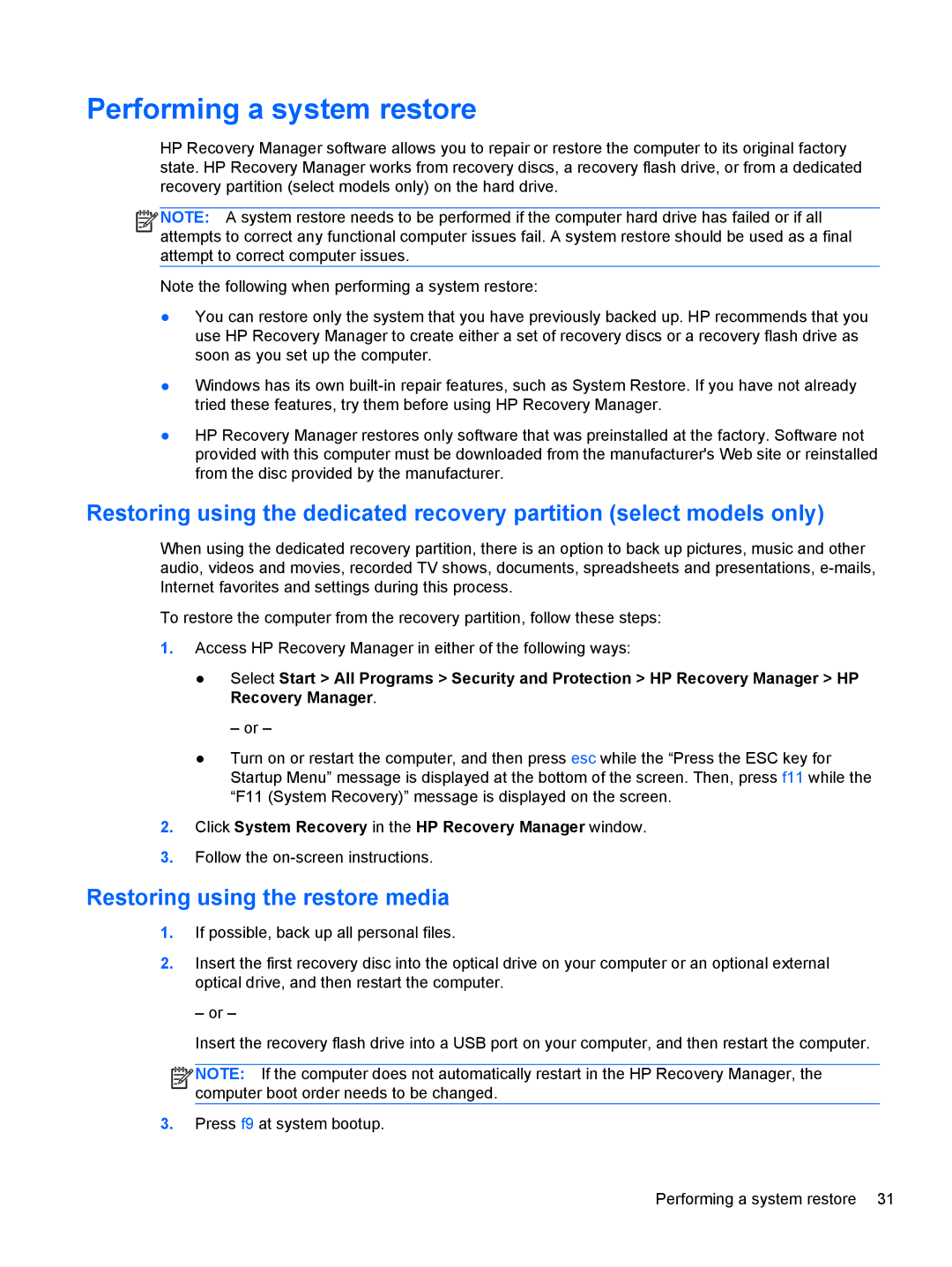 HP g6-1c62us manual Performing a system restore, Restoring using the restore media 