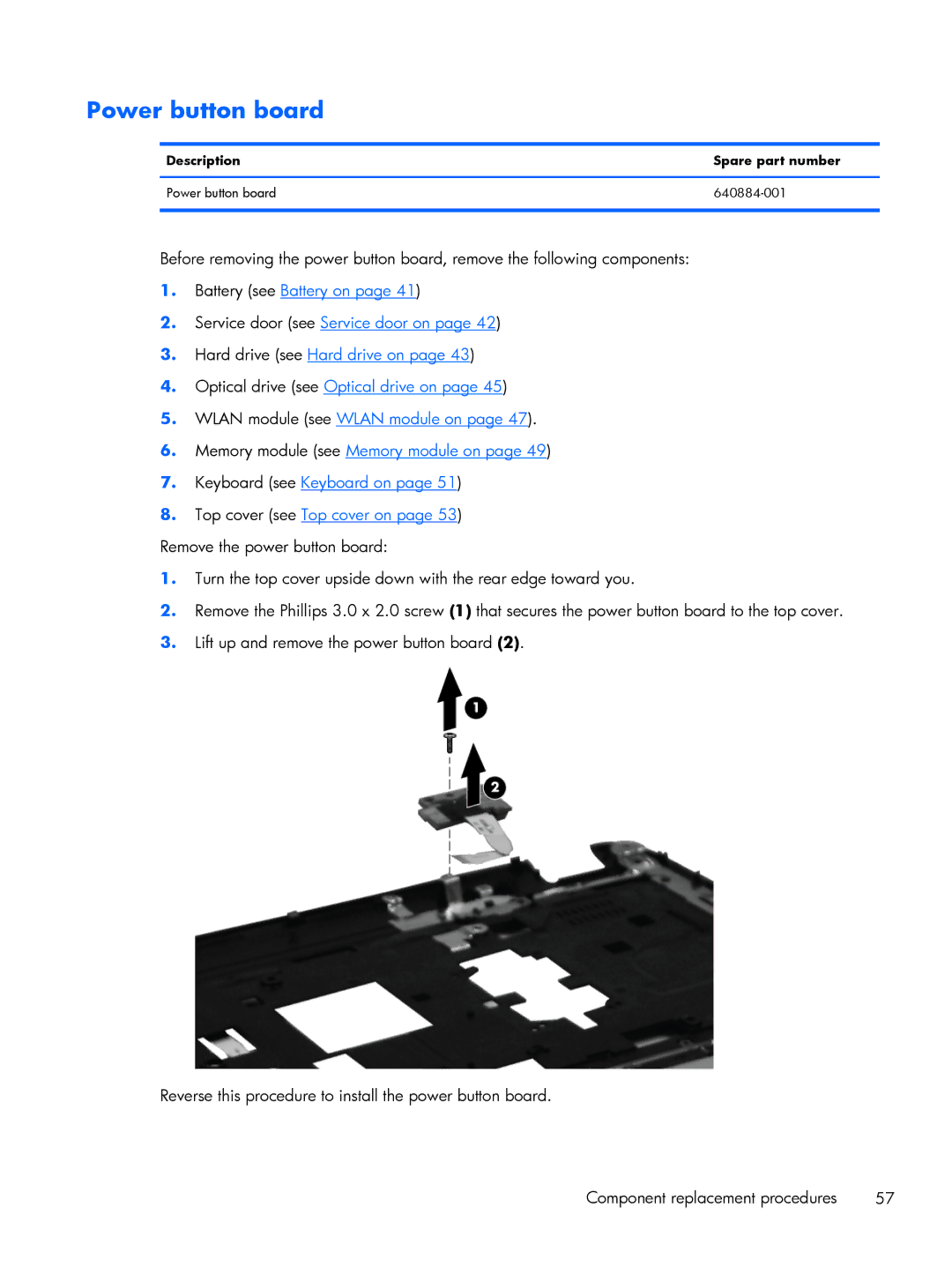 HP G6 B9P54UA manual Description Spare part number Power button board 640884-001 