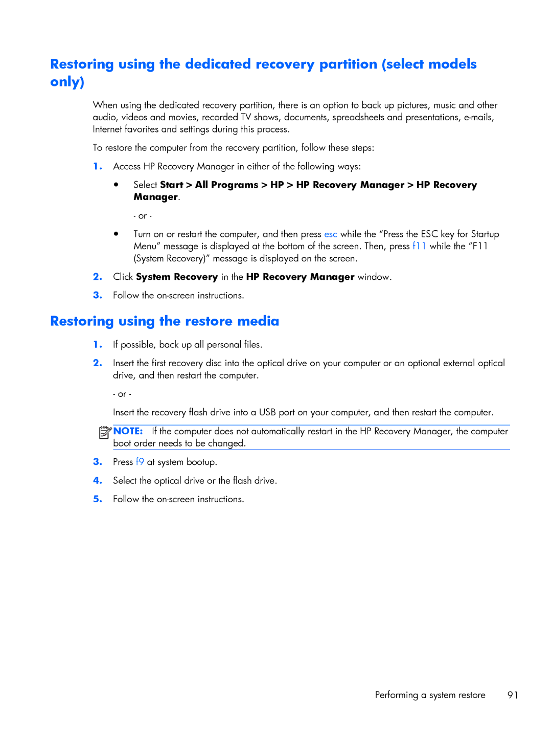 HP G6 B9P54UA manual Restoring using the restore media 