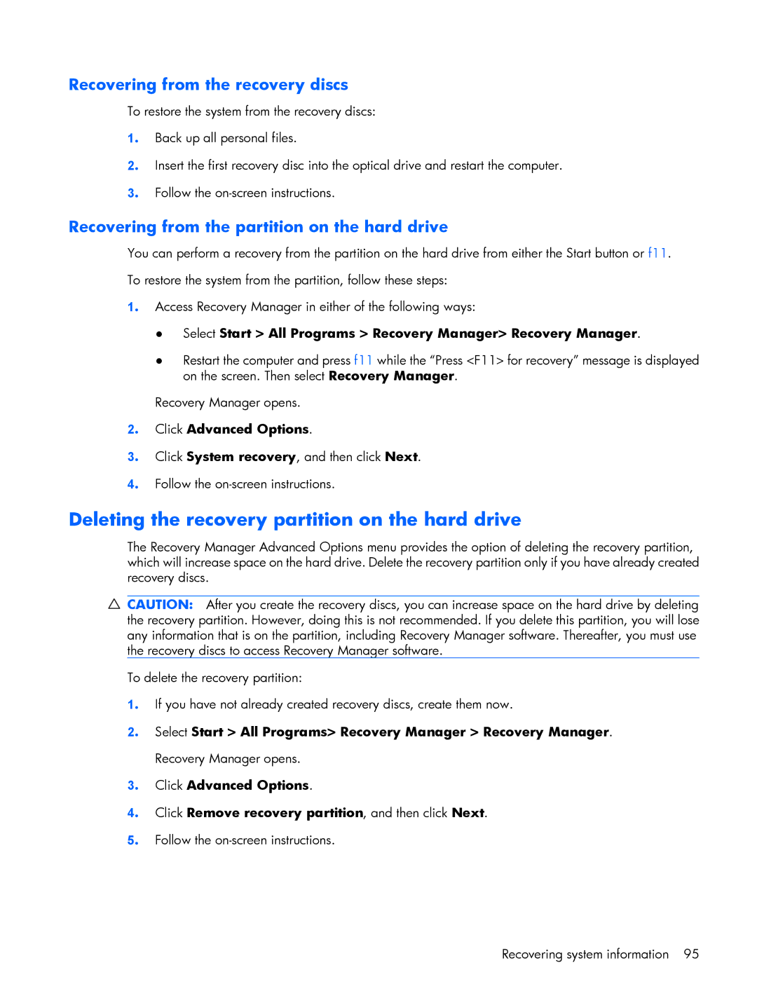 HP G6000 manual Deleting the recovery partition on the hard drive, Recovering from the recovery discs 