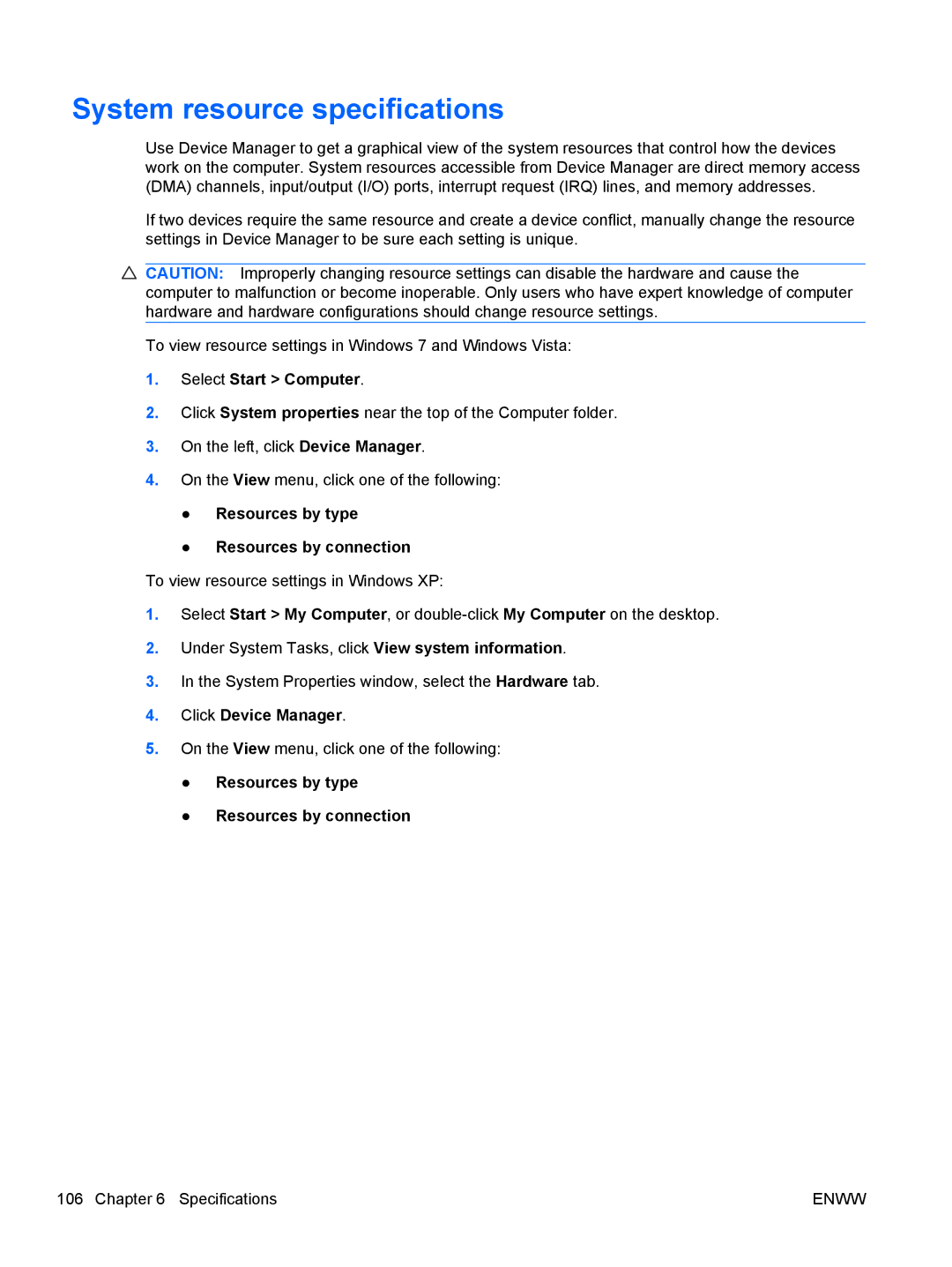 HP CQ62, G62-222US manual System resource specifications, Select Start Computer 