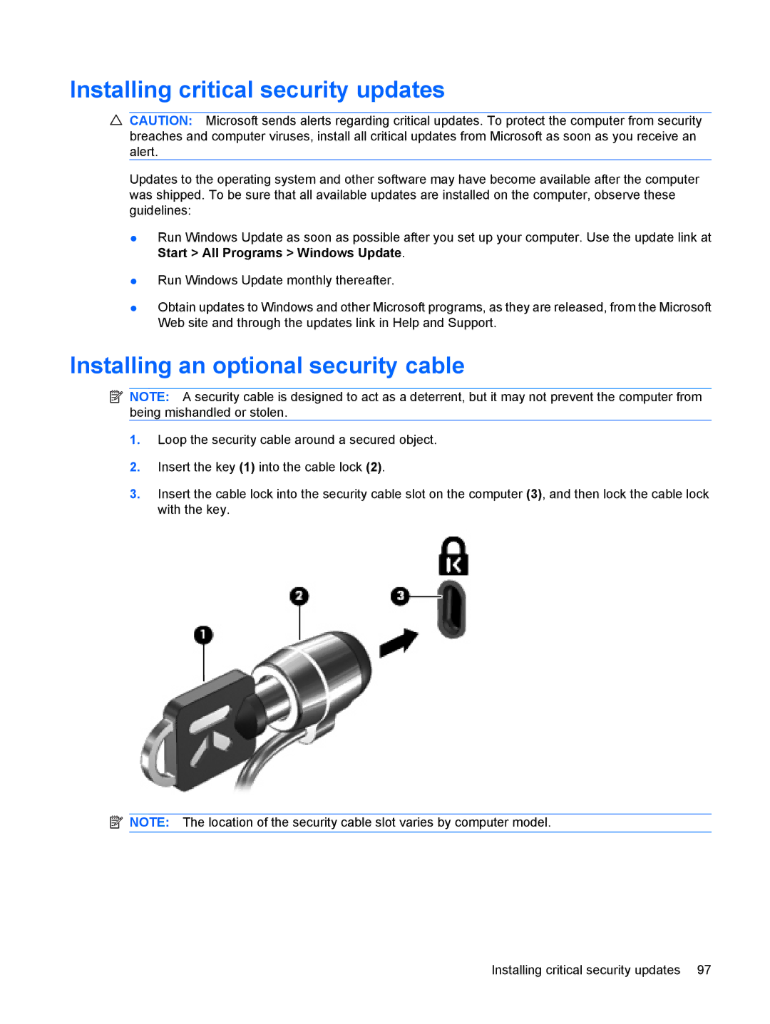 HP G72-B66US manual Installing critical security updates, Installing an optional security cable 