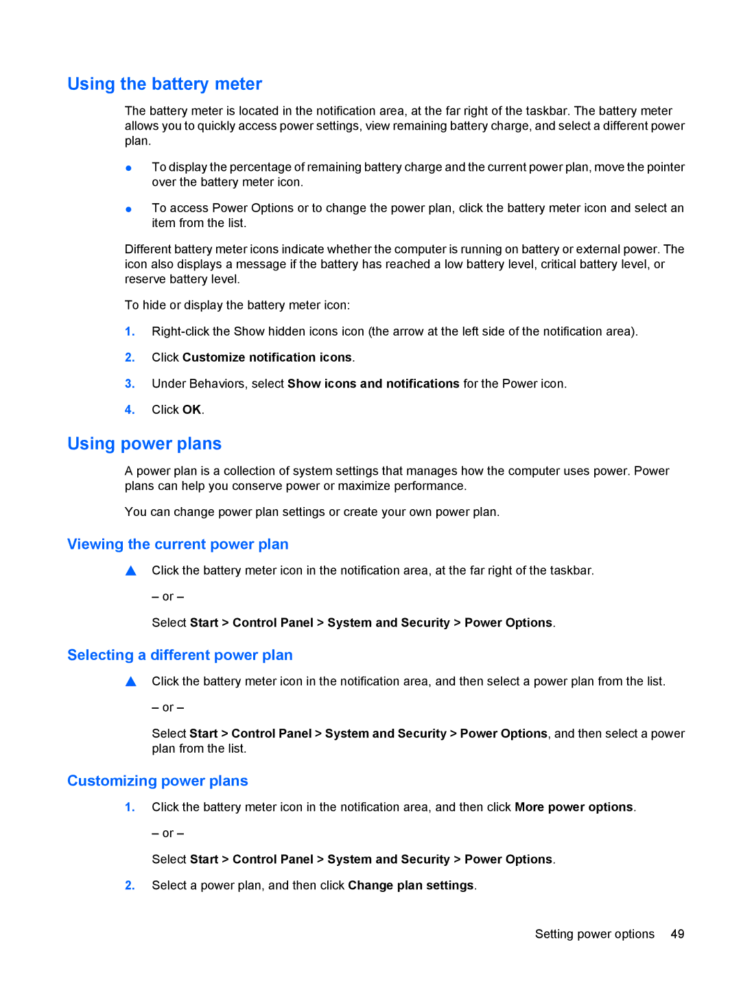 HP G72-B66US Using the battery meter, Using power plans, Viewing the current power plan, Selecting a different power plan 