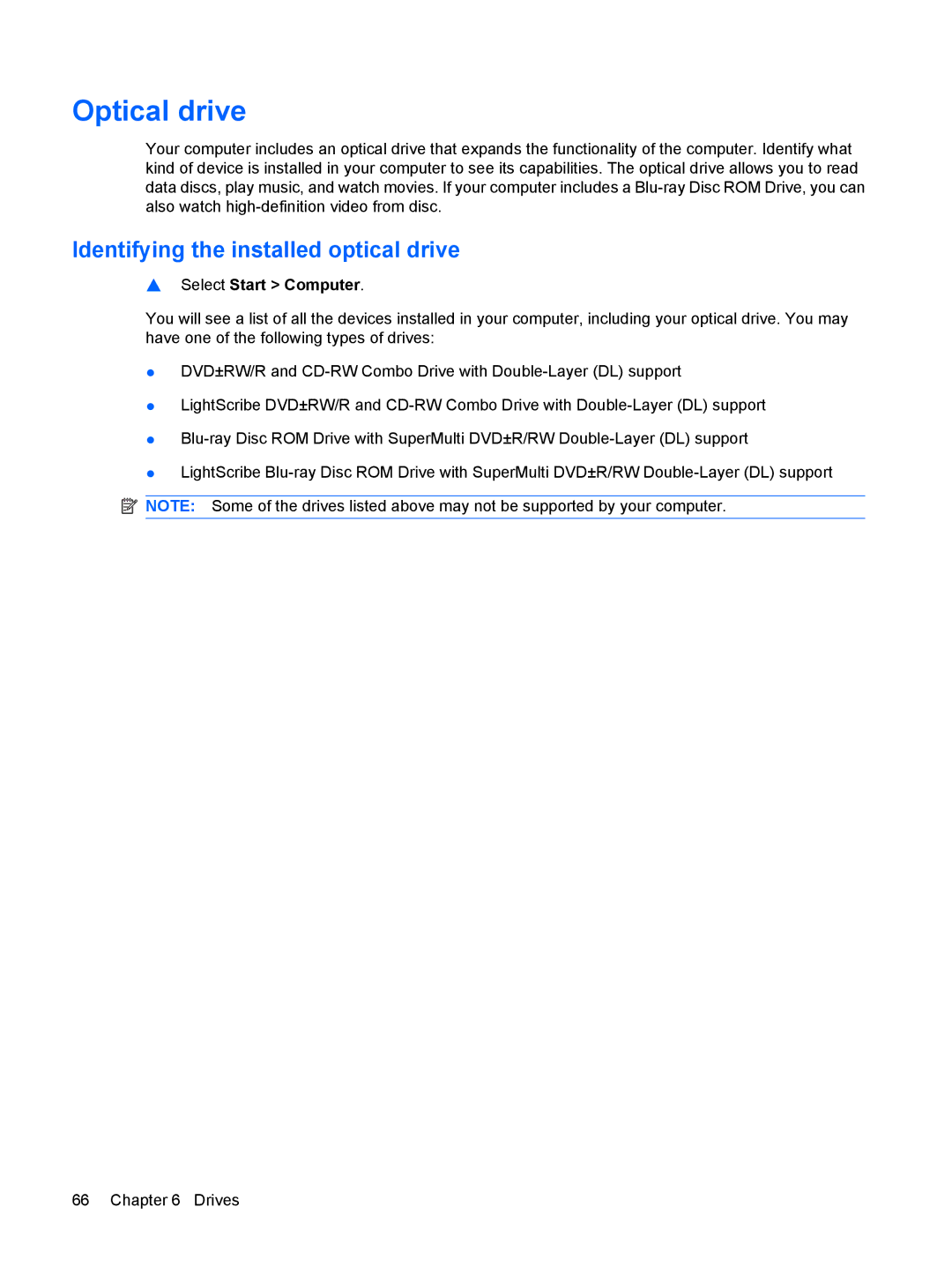 HP G72-B66US manual Identifying the installed optical drive, Select Start Computer 