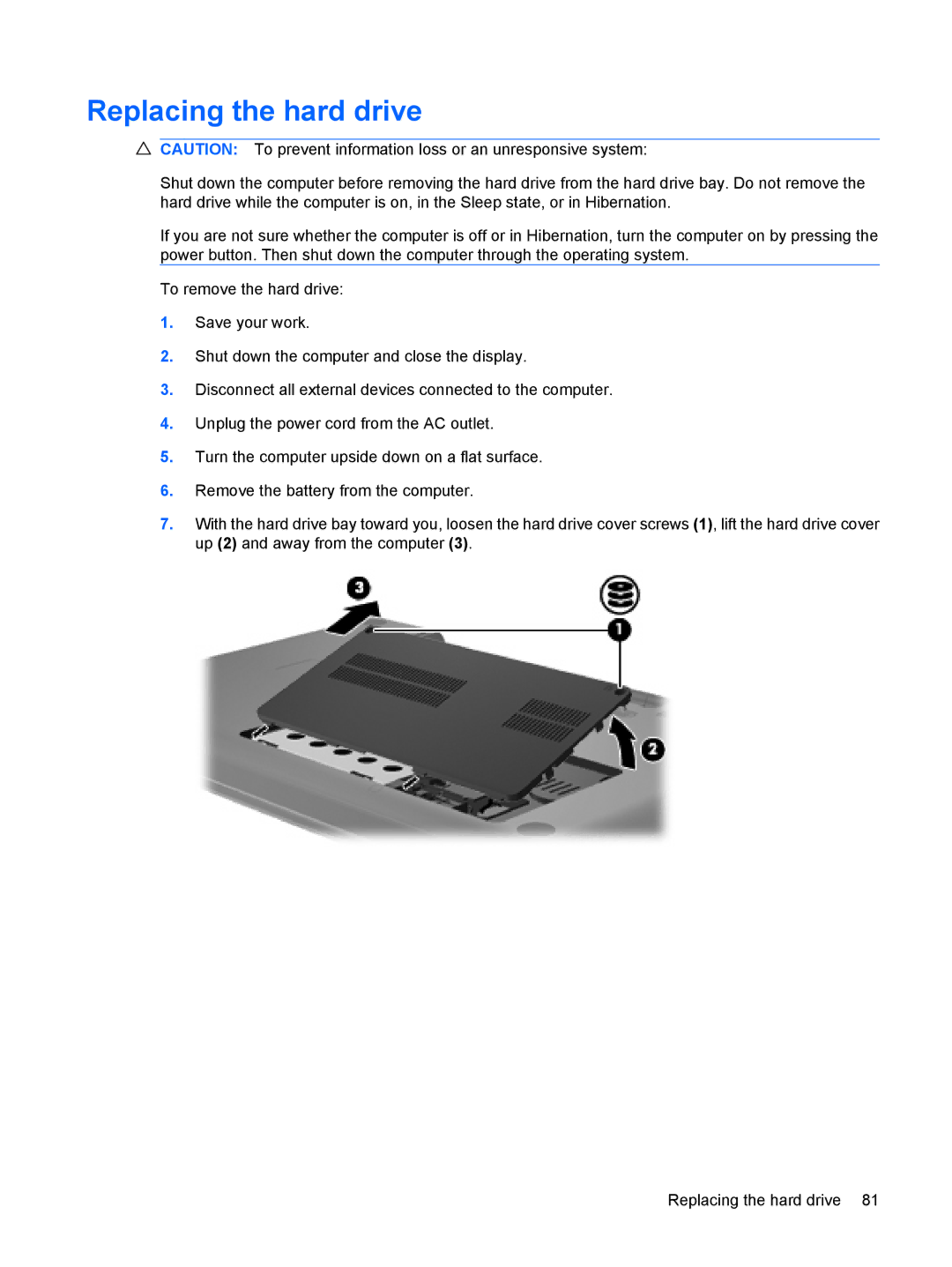 HP G72-B66US manual Replacing the hard drive 