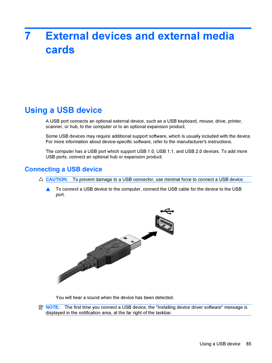 HP G72-B66US manual External devices and external media cards, Using a USB device, Connecting a USB device 