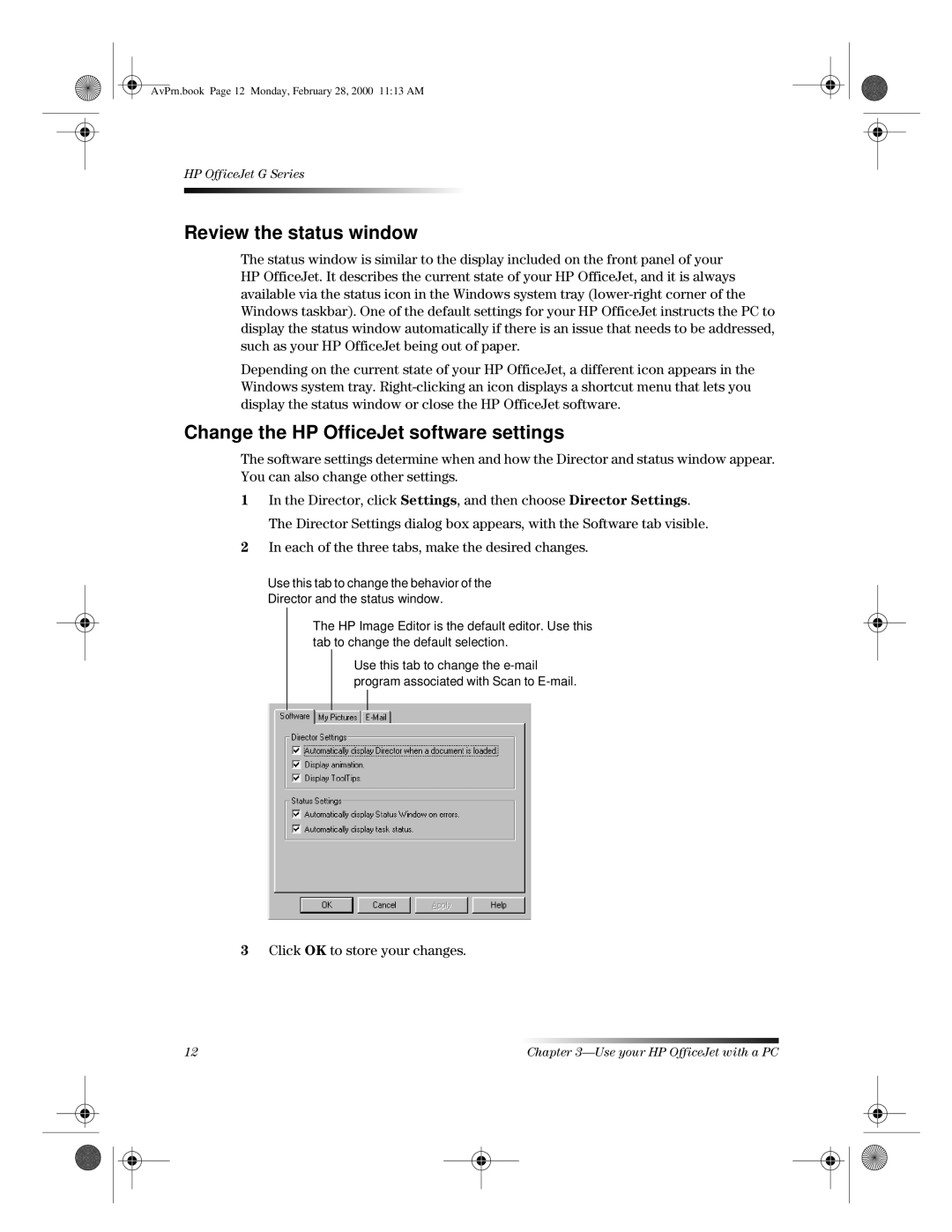 HP g85xi, g95, g55xi manual Review the status window, Change the HP OfficeJet software settings 