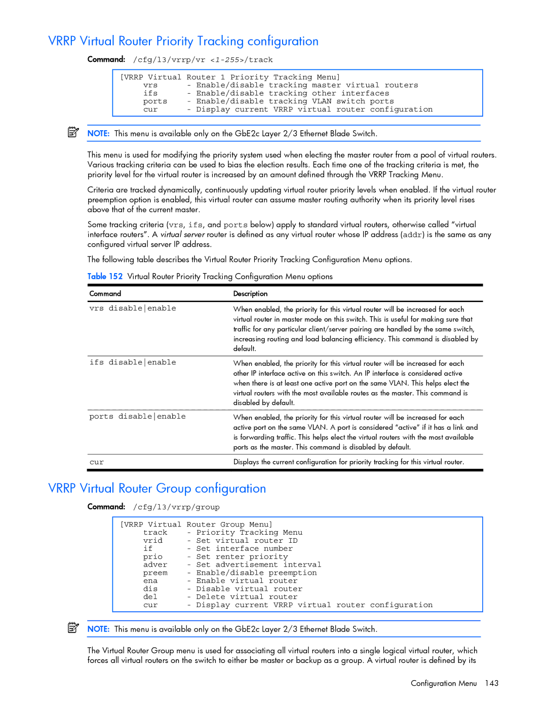 HP GbE2c manual Vrrp Virtual Router Priority Tracking configuration, Vrrp Virtual Router Group configuration 