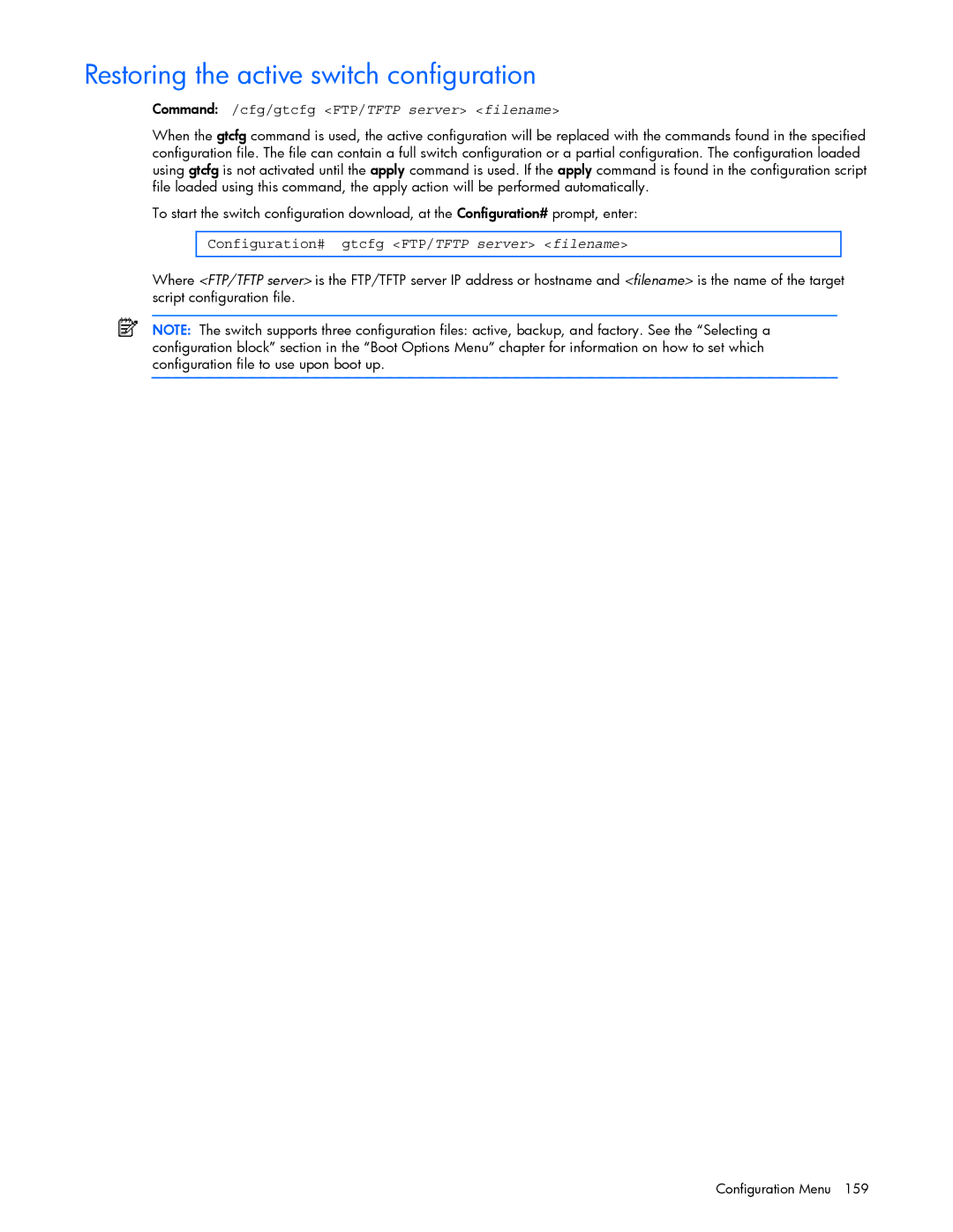 HP GbE2c manual Restoring the active switch configuration, Command /cfg/gtcfg FTP/TFTP server filename 