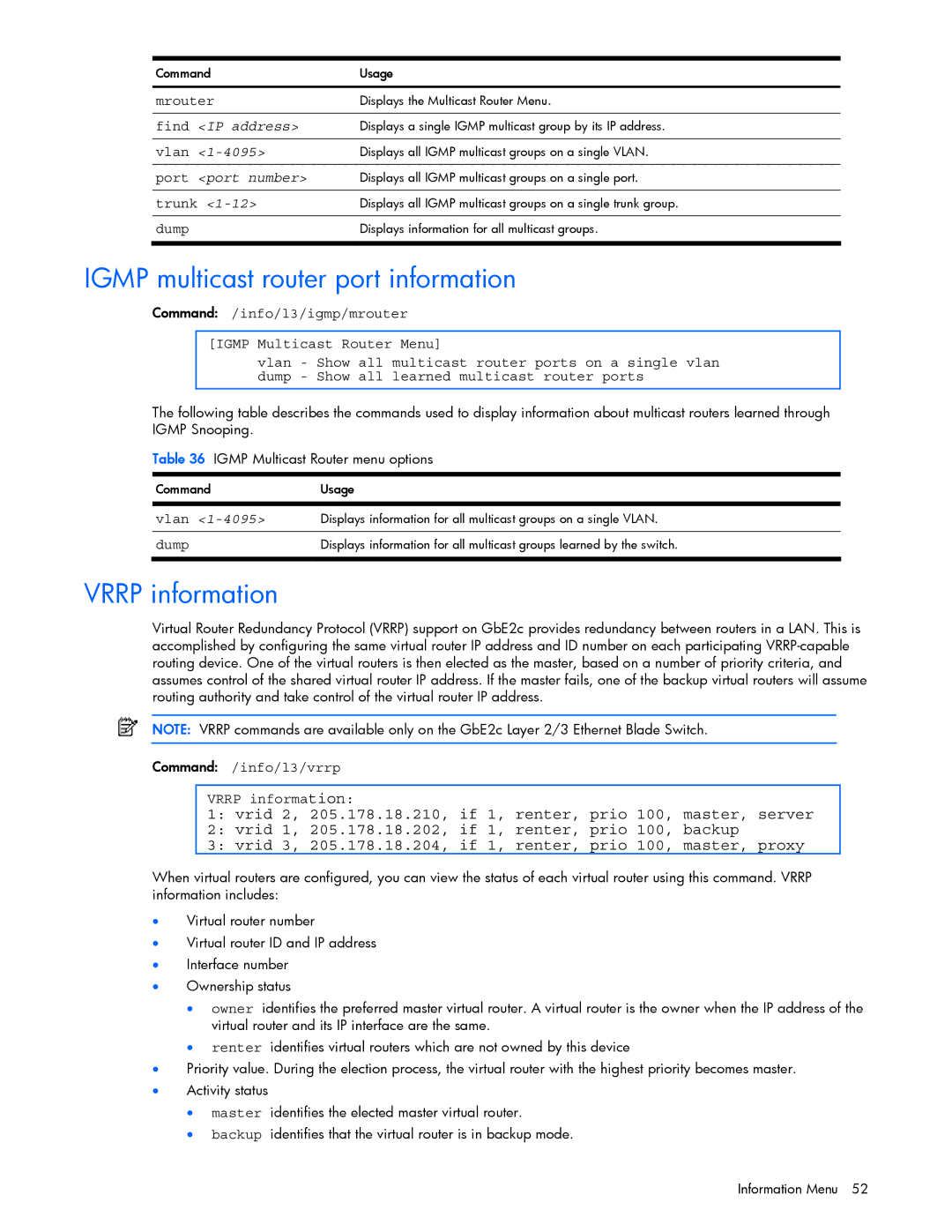 HP GbE2c manual Igmp multicast router port information, Command /info/l3/vrrp Vrrp information 