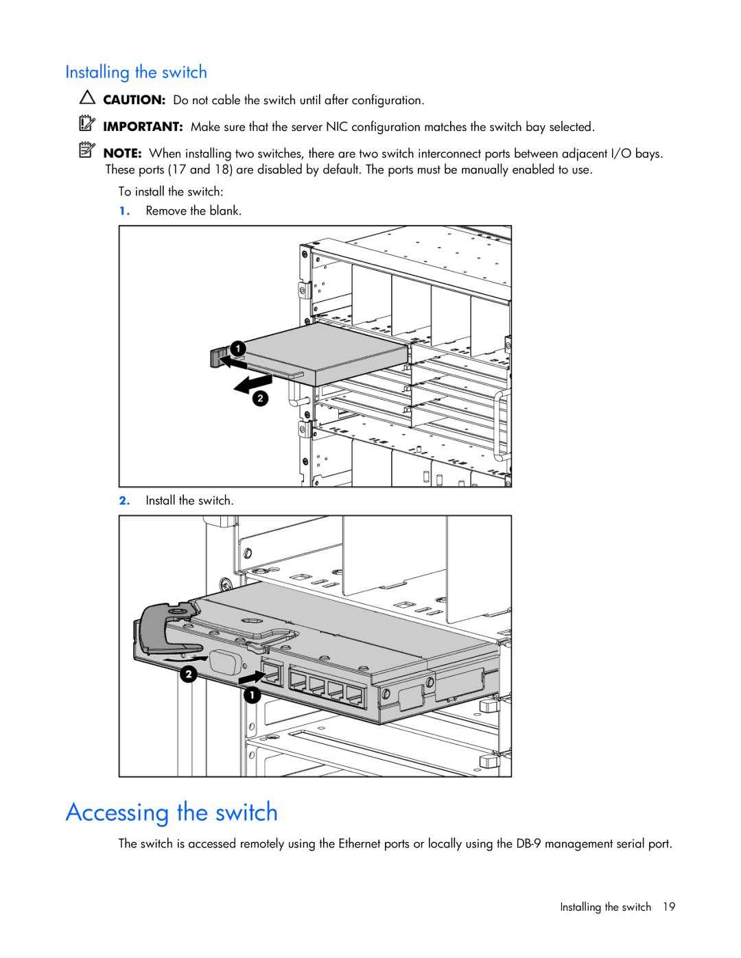 HP GbE2c manual Accessing the switch, Installing the switch 