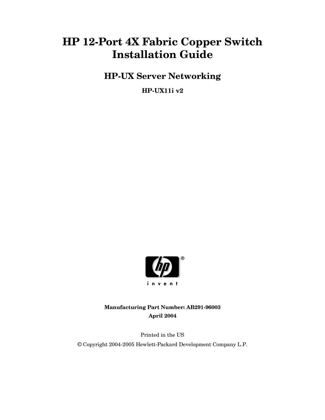 HP General IO Connectivity manual HP-UX11i, Manufacturing Part Number AB291-96003 April 