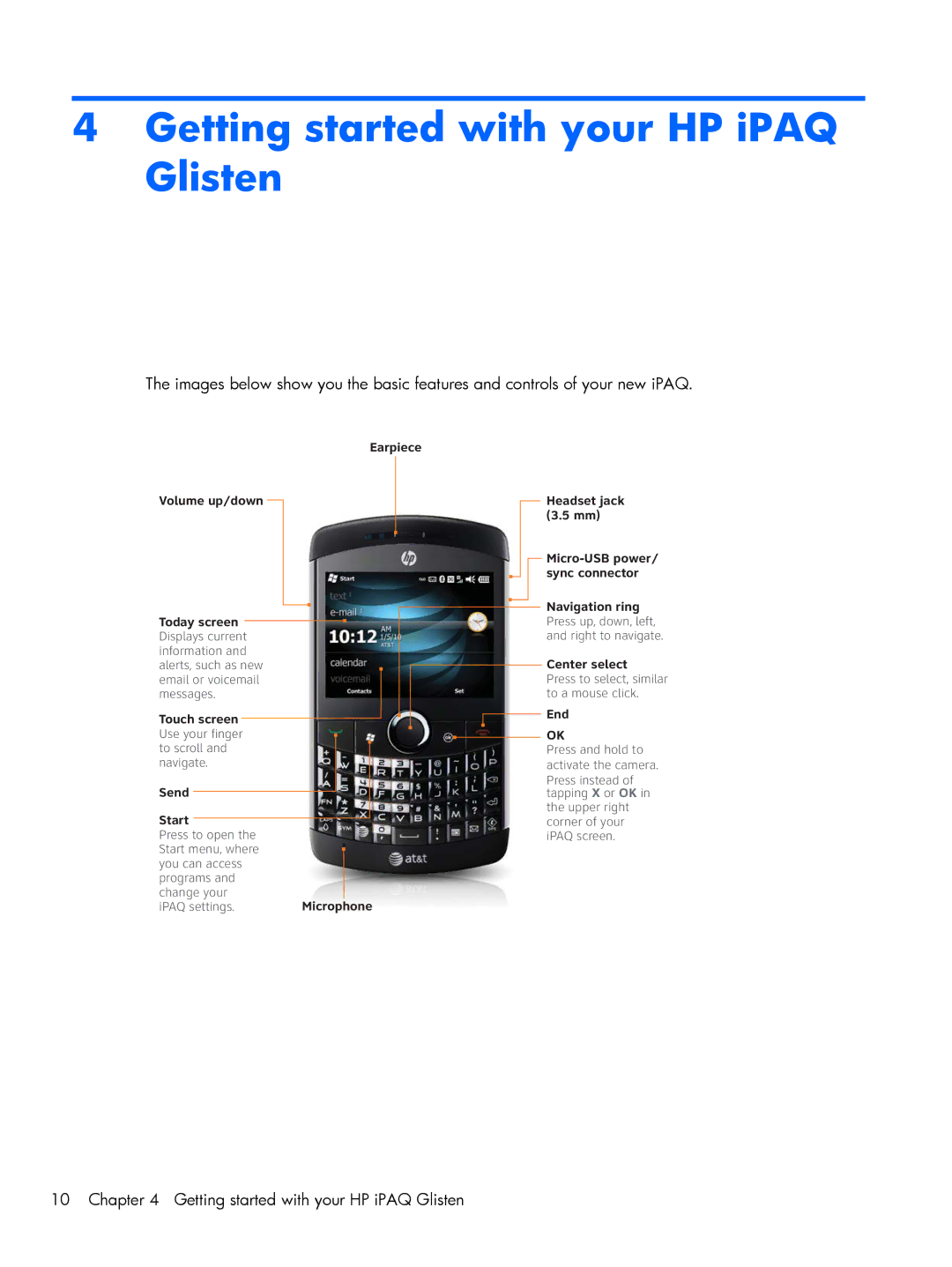 HP Glisten-AT&T manual Getting started with your HP iPAQ Glisten, Earpiece Volume up/down 