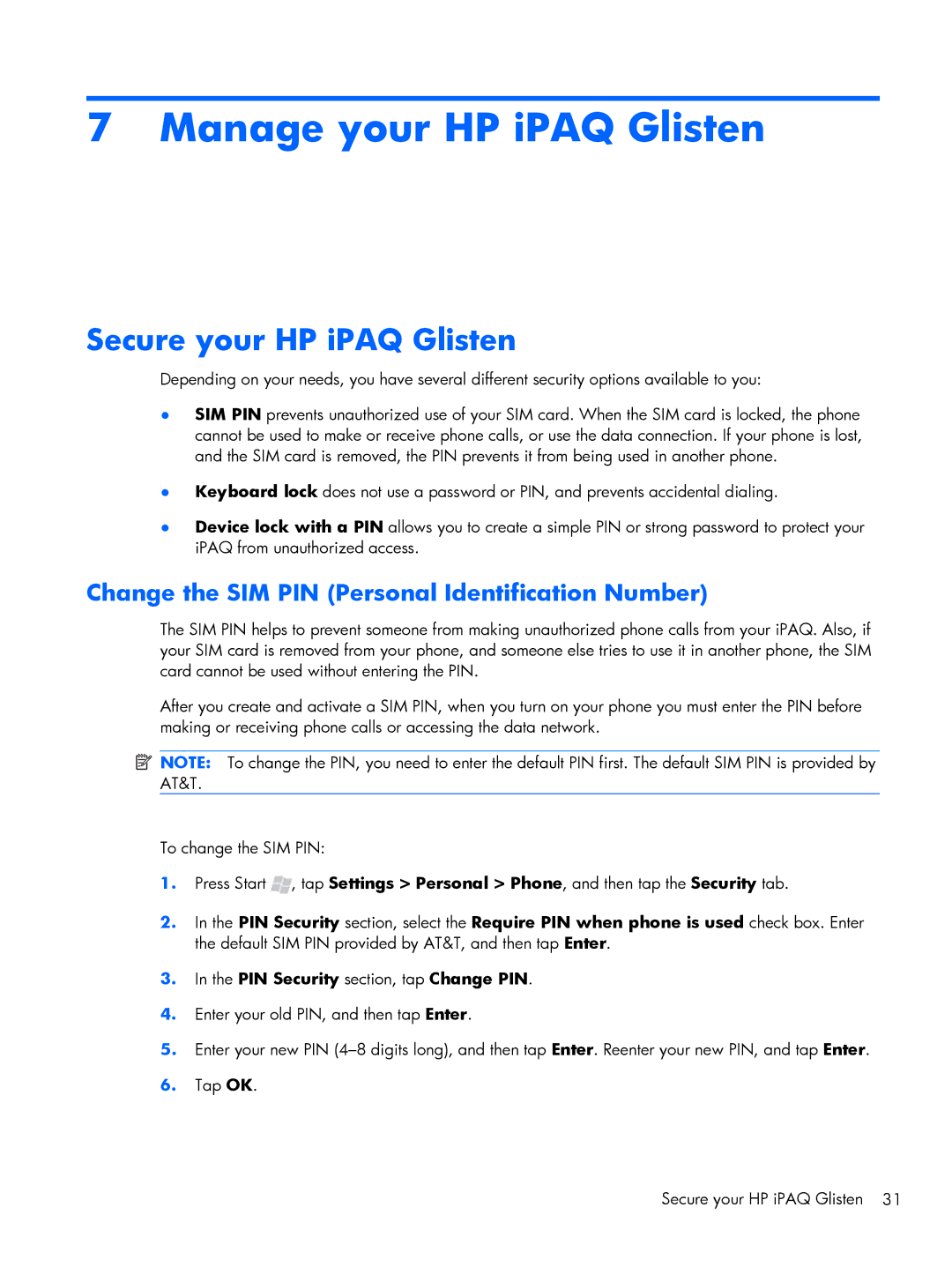 HP Glisten-AT&T manual Manage your HP iPAQ Glisten, Secure your HP iPAQ Glisten, PIN Security section, tap Change PIN 