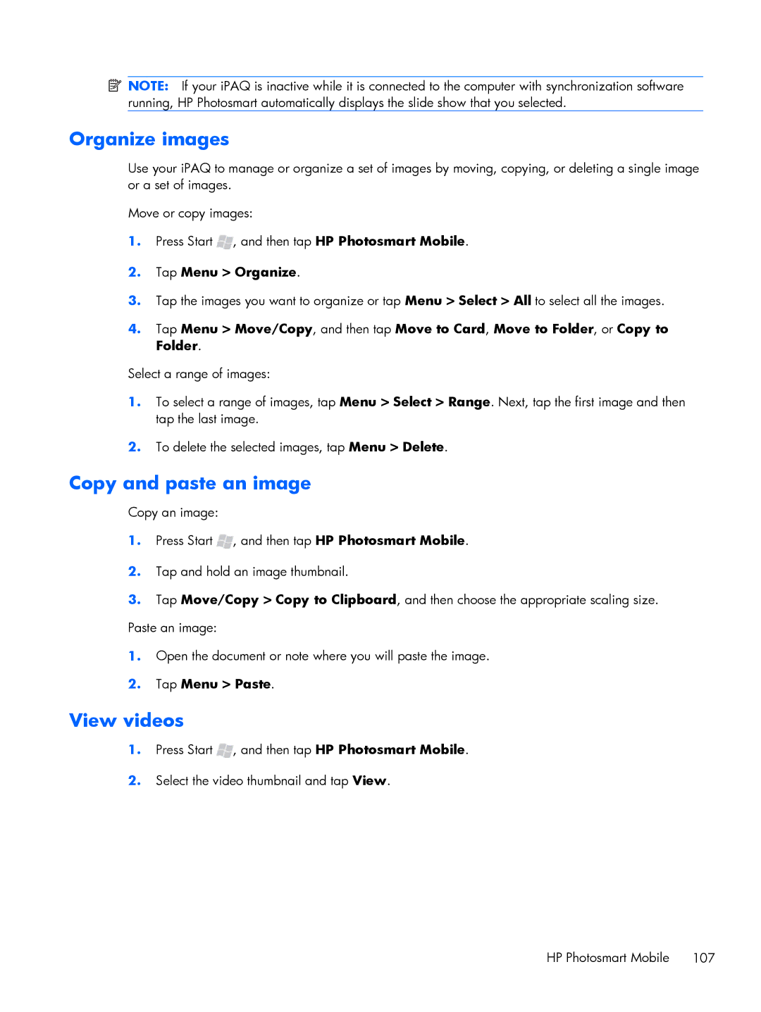 HP Glisten manual Organize images, Copy and paste an image, View videos, Tap Menu Organize 