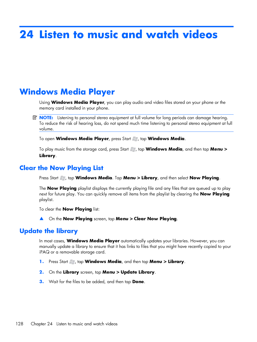 HP Glisten manual Listen to music and watch videos, Windows Media Player, Clear the Now Playing List, Update the library 