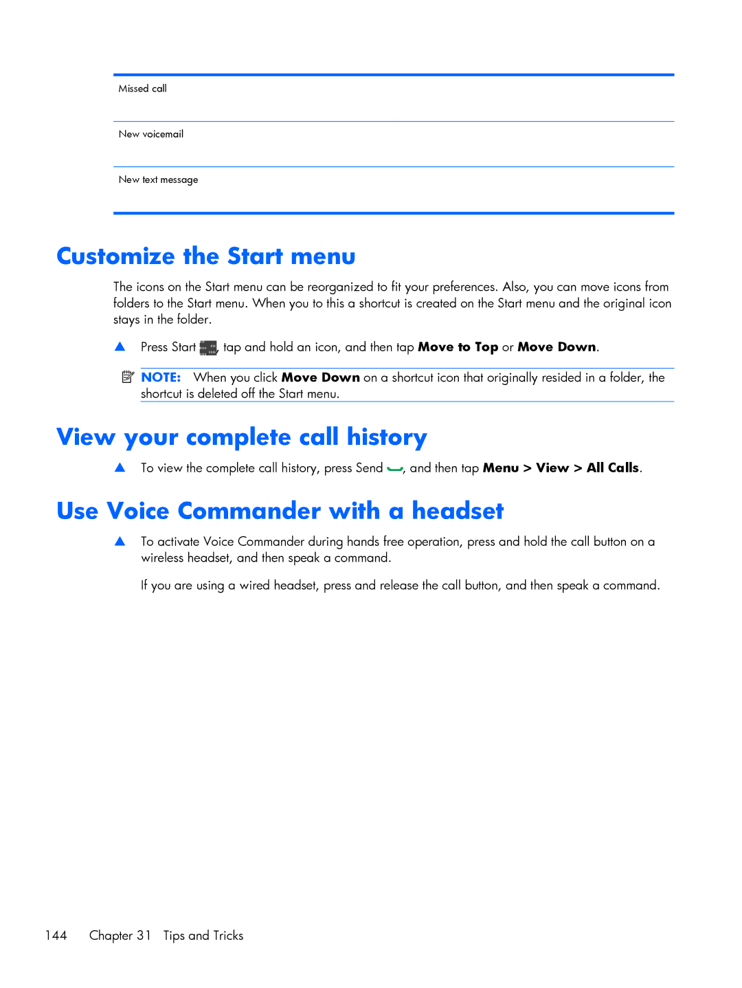HP Glisten manual Customize the Start menu, View your complete call history, Use Voice Commander with a headset 