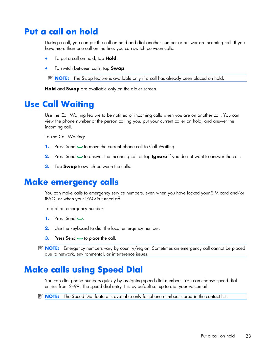 HP Glisten manual Put a call on hold, Use Call Waiting, Make emergency calls, Make calls using Speed Dial 