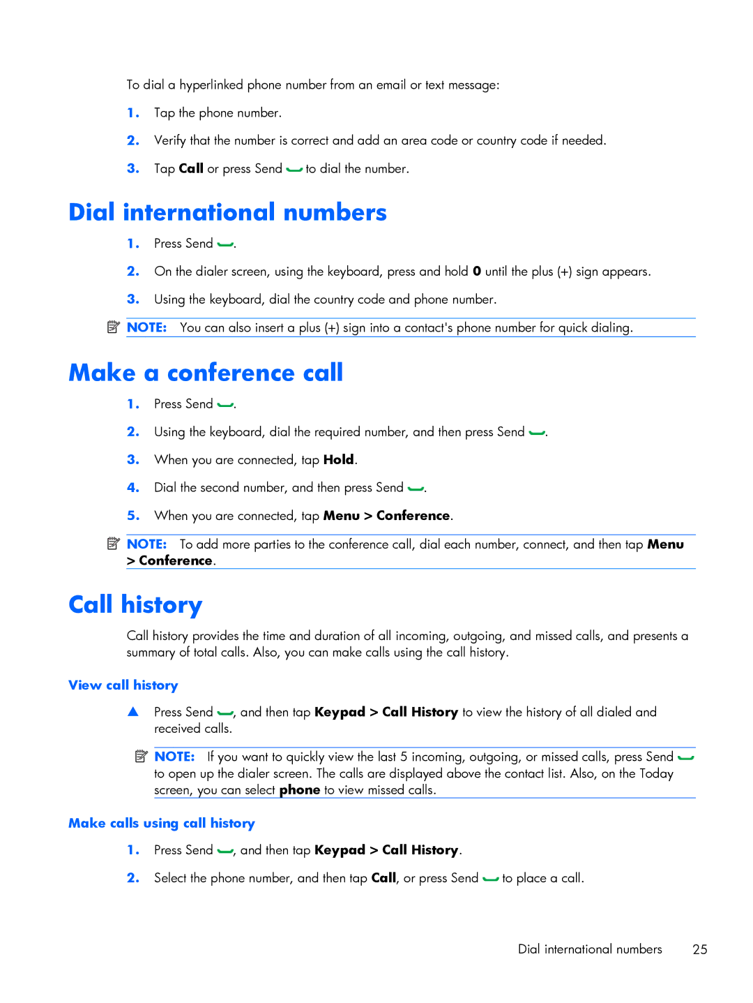 HP Glisten manual Dial international numbers, Make a conference call, Call history, View call history 